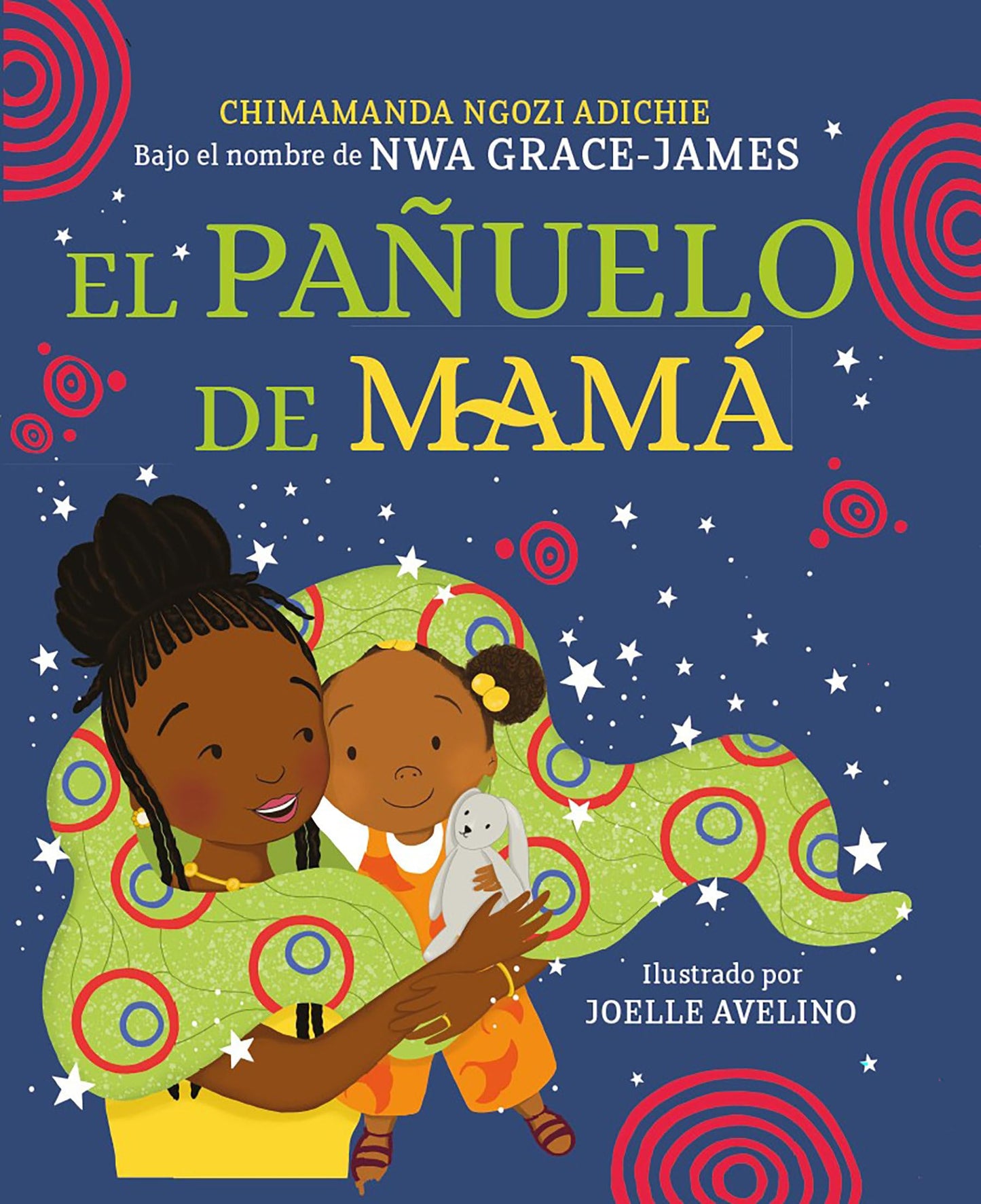 Libro: El pañuelo de mamá / Mama's Sleeping Scarf (Spanish Edition)