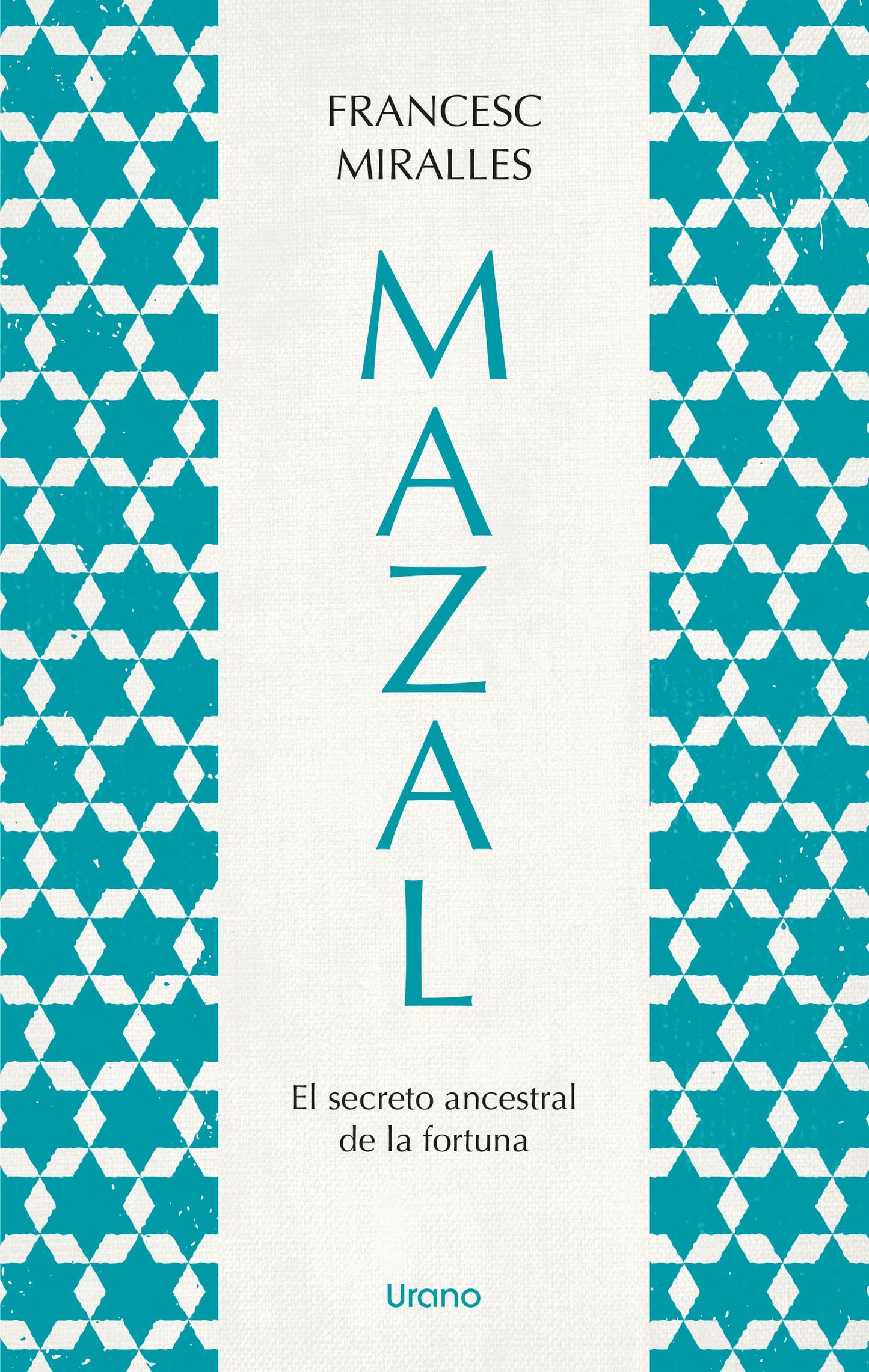 Libro: Mazal.El secreto ancestral de la fortuna (Spanish Edition)