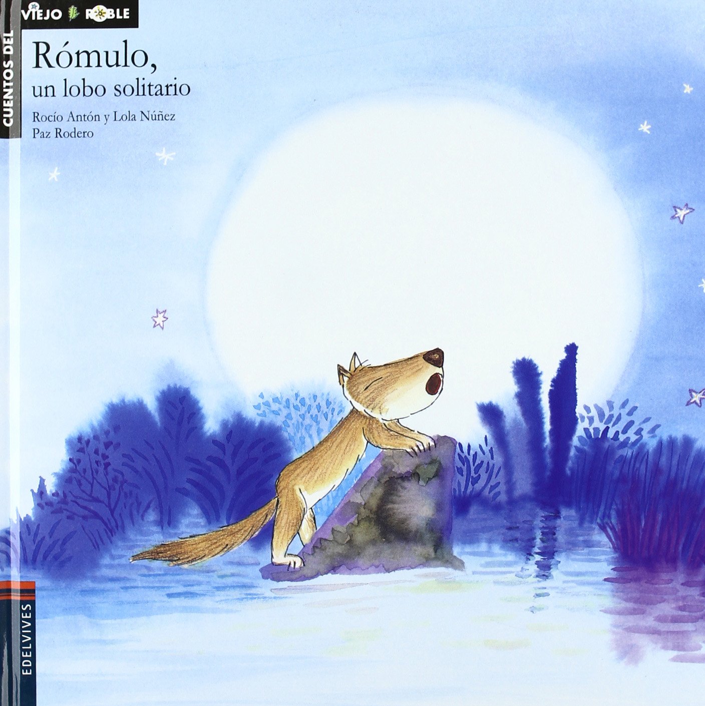 Libro: Rómulo, un lobo solitario (Cuentos del viejo roble / Tales of the Old Oak Tree) (Spanish Edition)