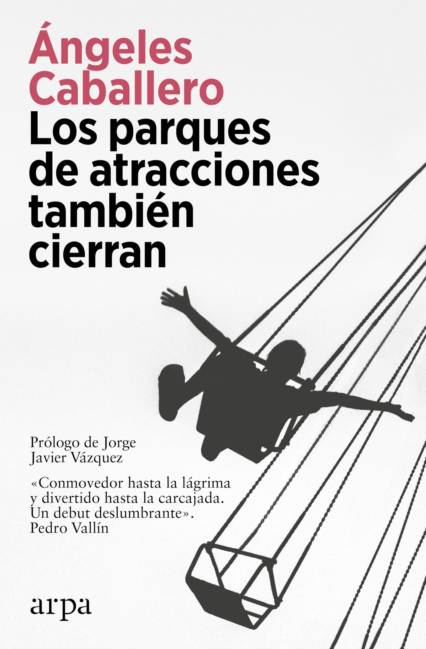 Libro: Los parques de atracciones también cierran (Ensayo)