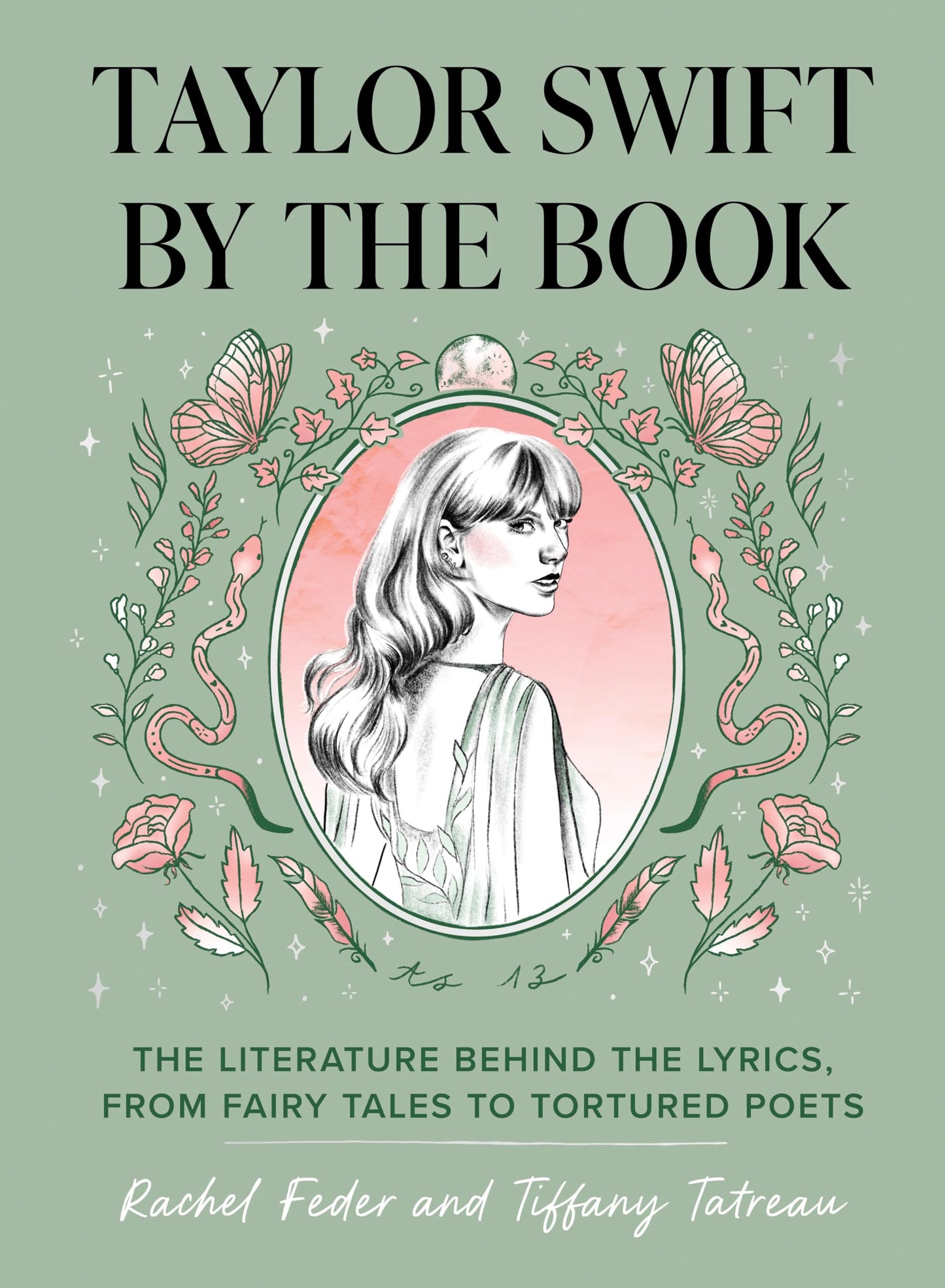 Libro: Taylor Swift by the Book: The Literature Behind the Lyrics, from Fairy Tales to Tortured Poets