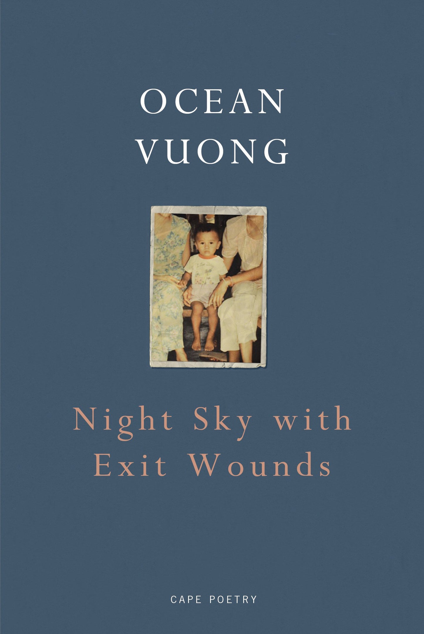 Night Sky With Exit Wounds: Ocean Vuong
