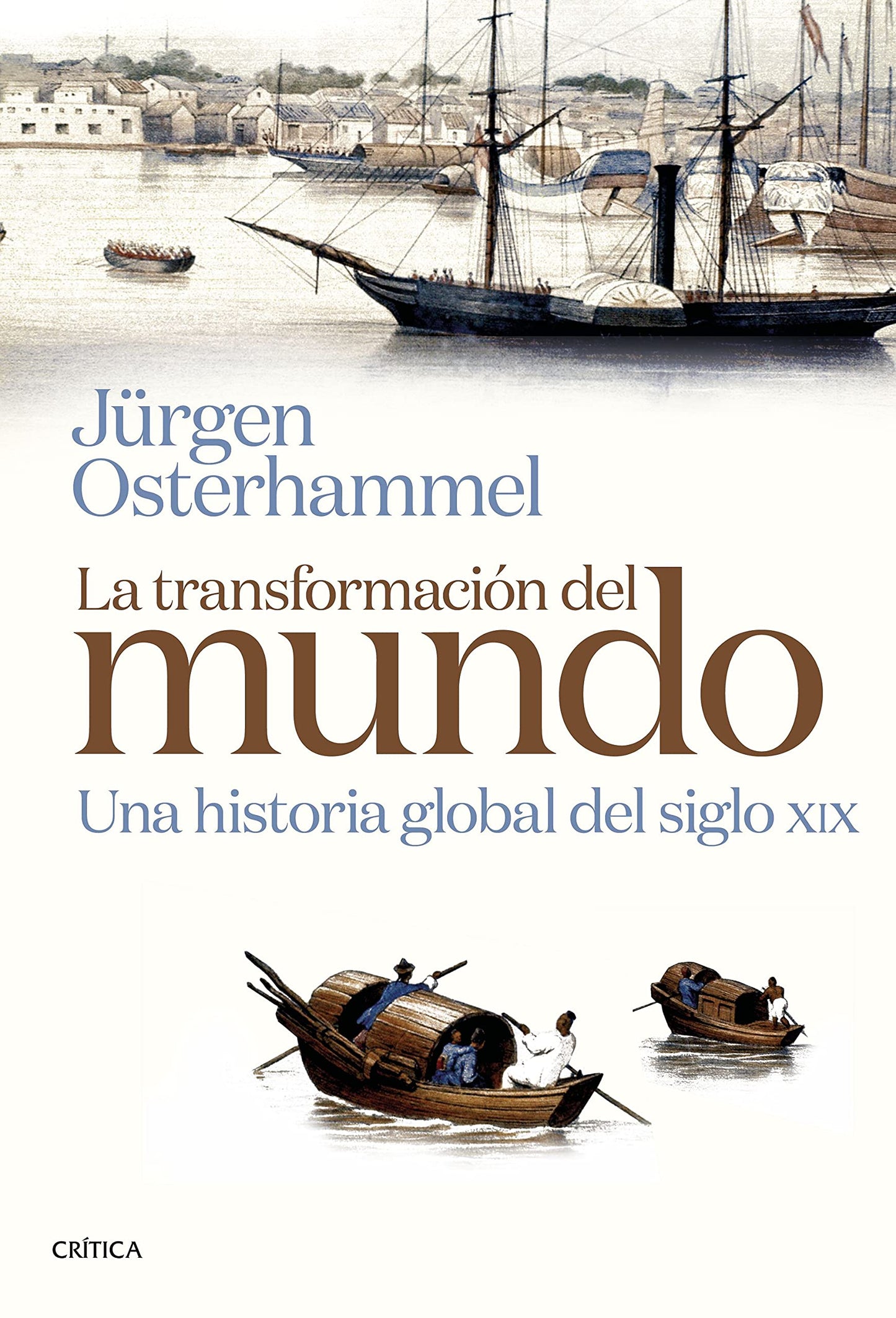 Libro: La transformación del mundo: Una historia global del siglo XIX