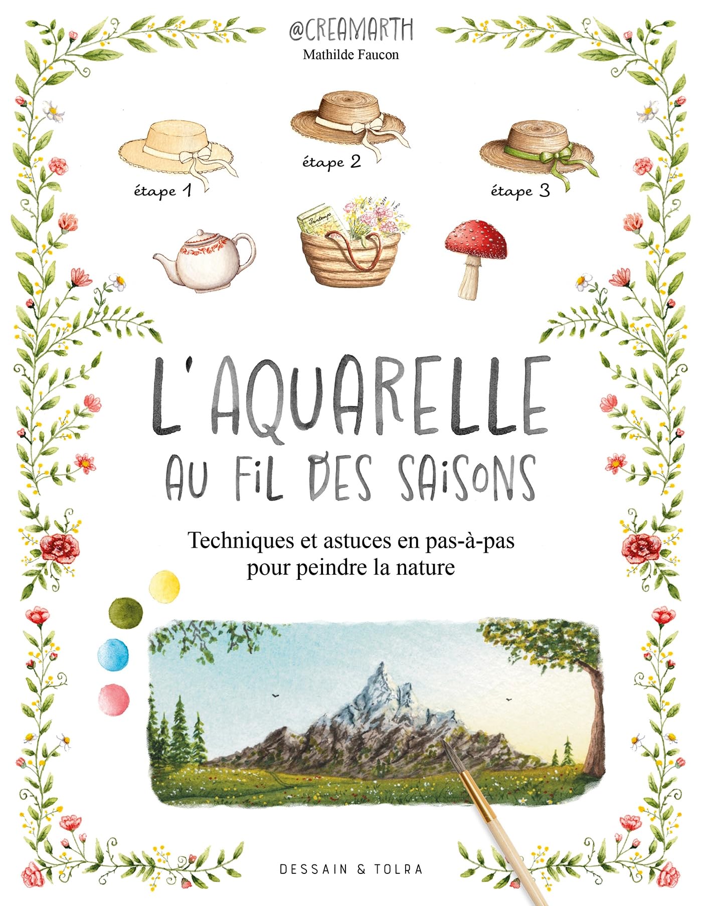 Libro: L'aquarelle au fil des saisons - Creamarth: Techniques et astuces en pas-à-pas pour peindre la nature