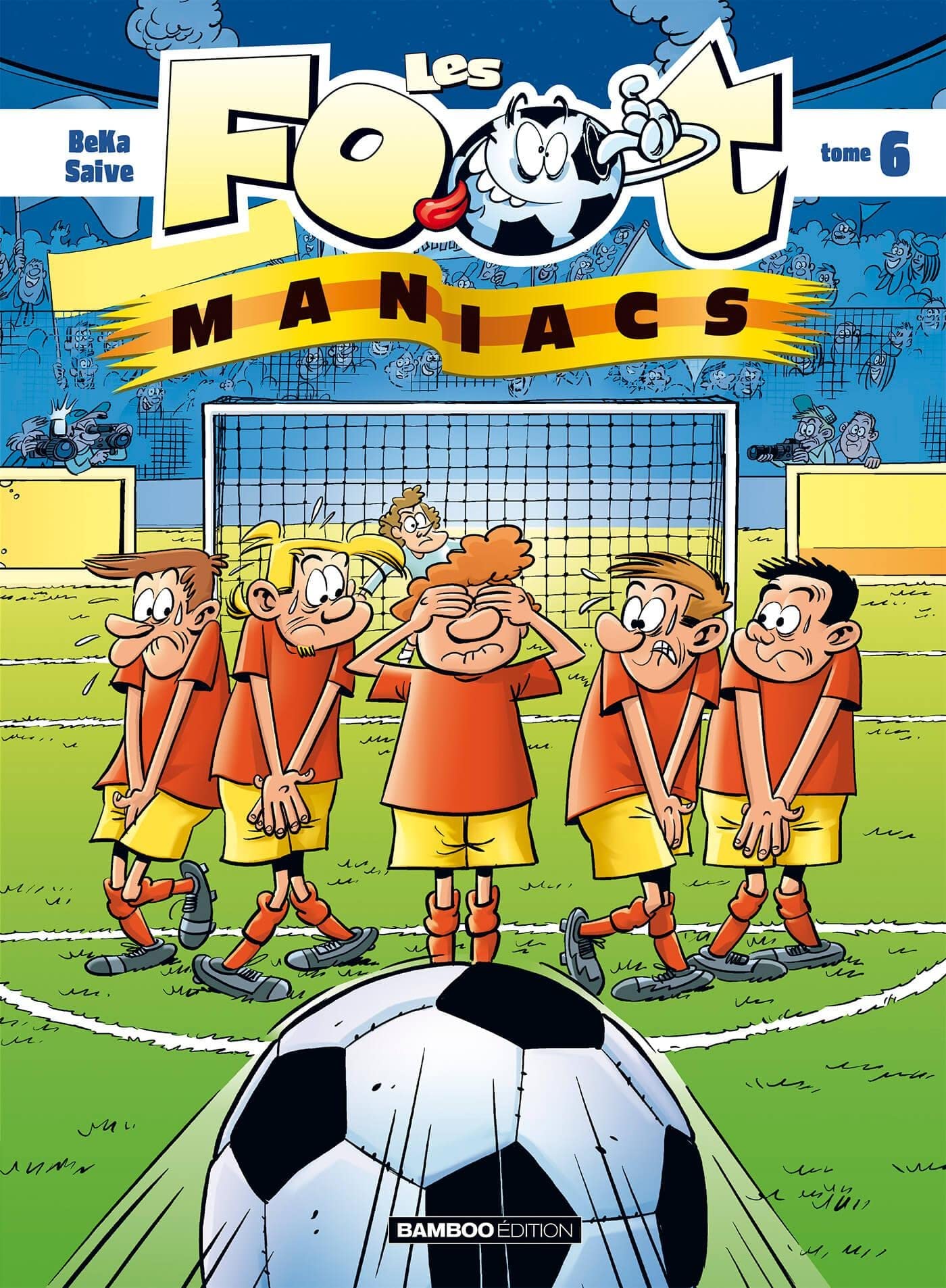 Libro: Les Footmaniacs - tome 06