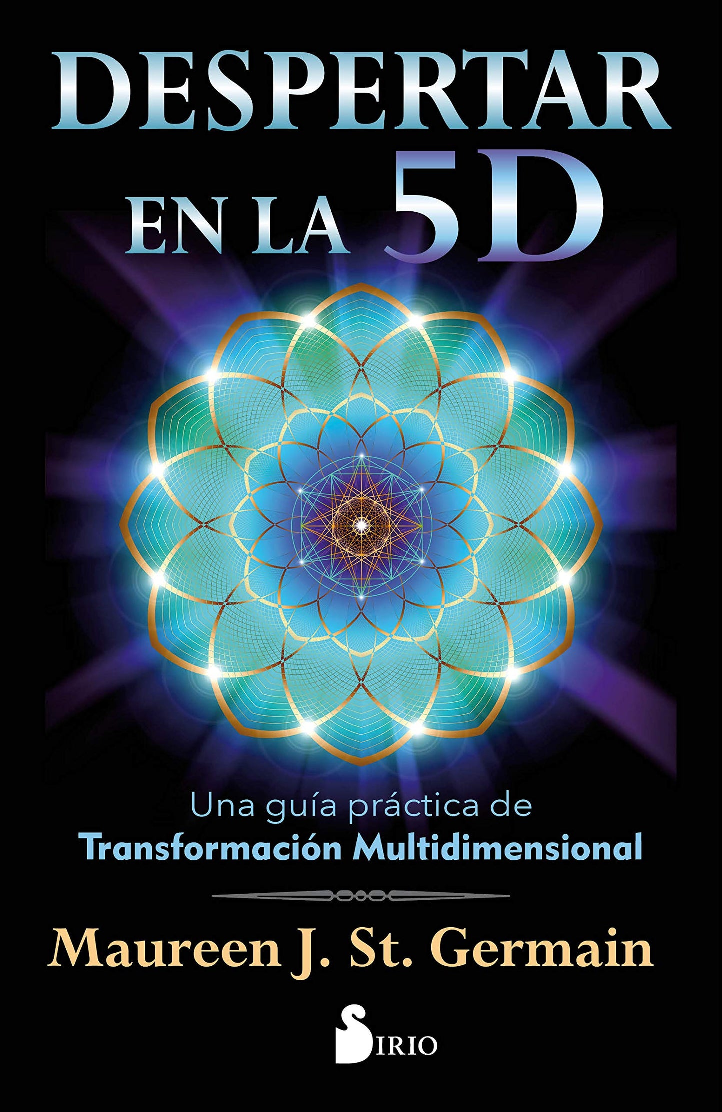 Libro: Despertar en la 5 D: Una guía práctica para la transformación multidimensional (Spanish Edition)