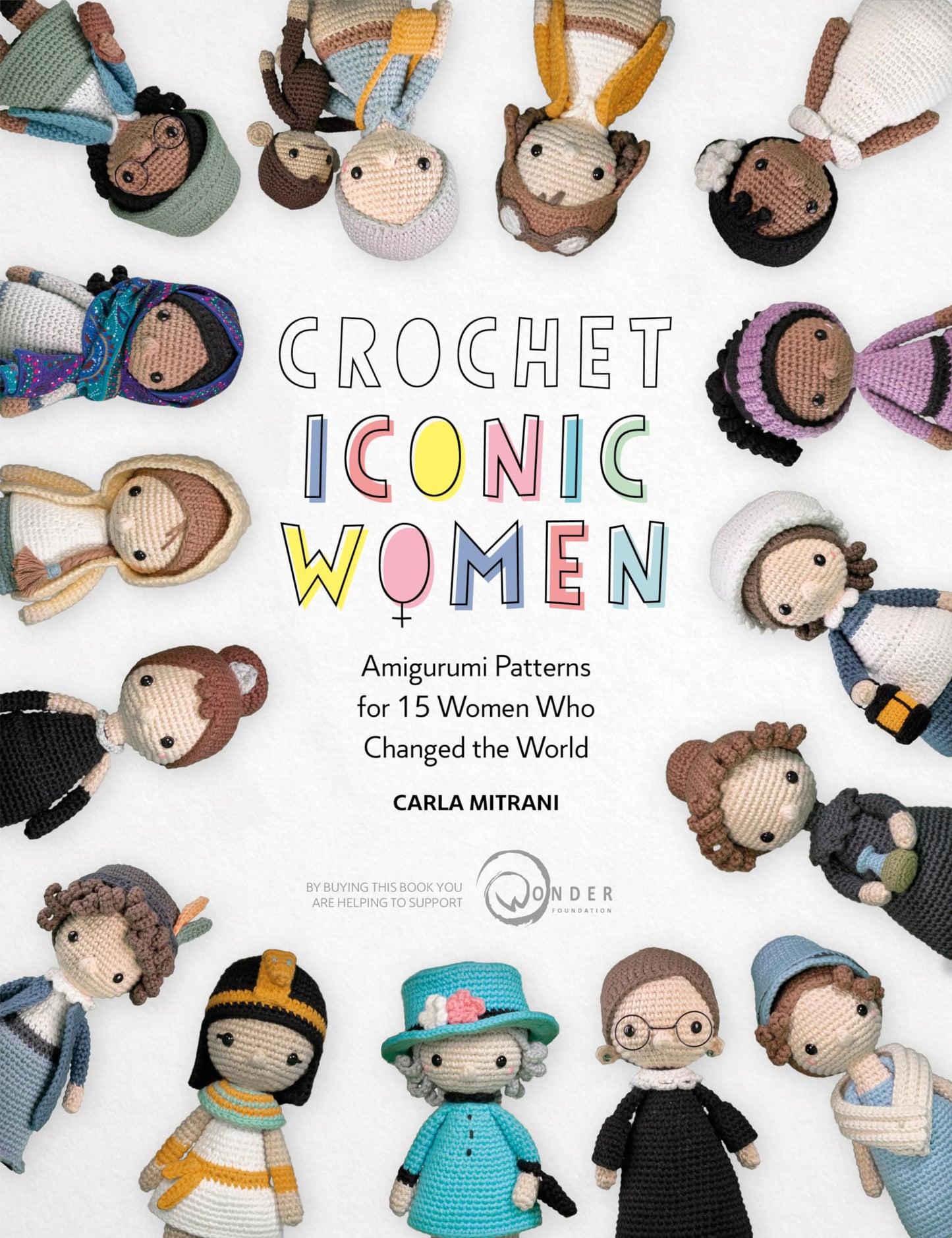Libro: Crochet Iconic Women: Amigurumi patterns for 15 women who changed the world