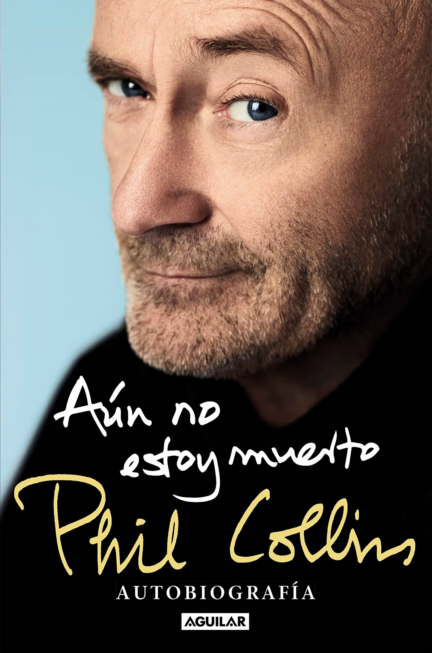 Libro: Aún no estoy muerto (TB): Autobiografía (Primera persona)