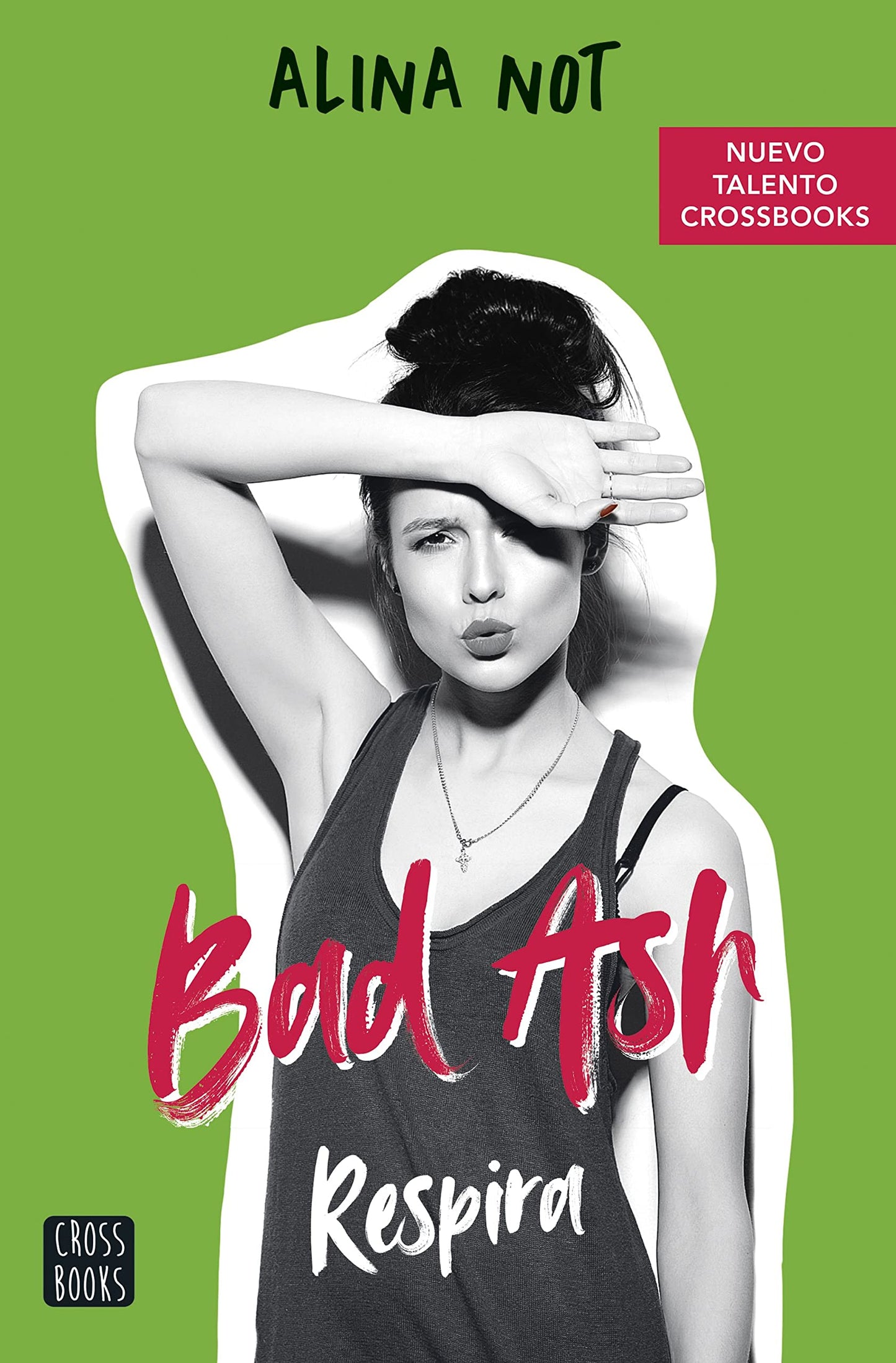 Bad Ash 3. Respira (Ficción)