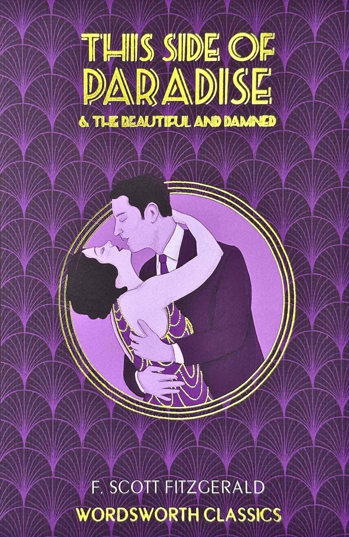 Libro: This Side of Paradise and The Beautiful and the Damned (Wordsworth Classics)