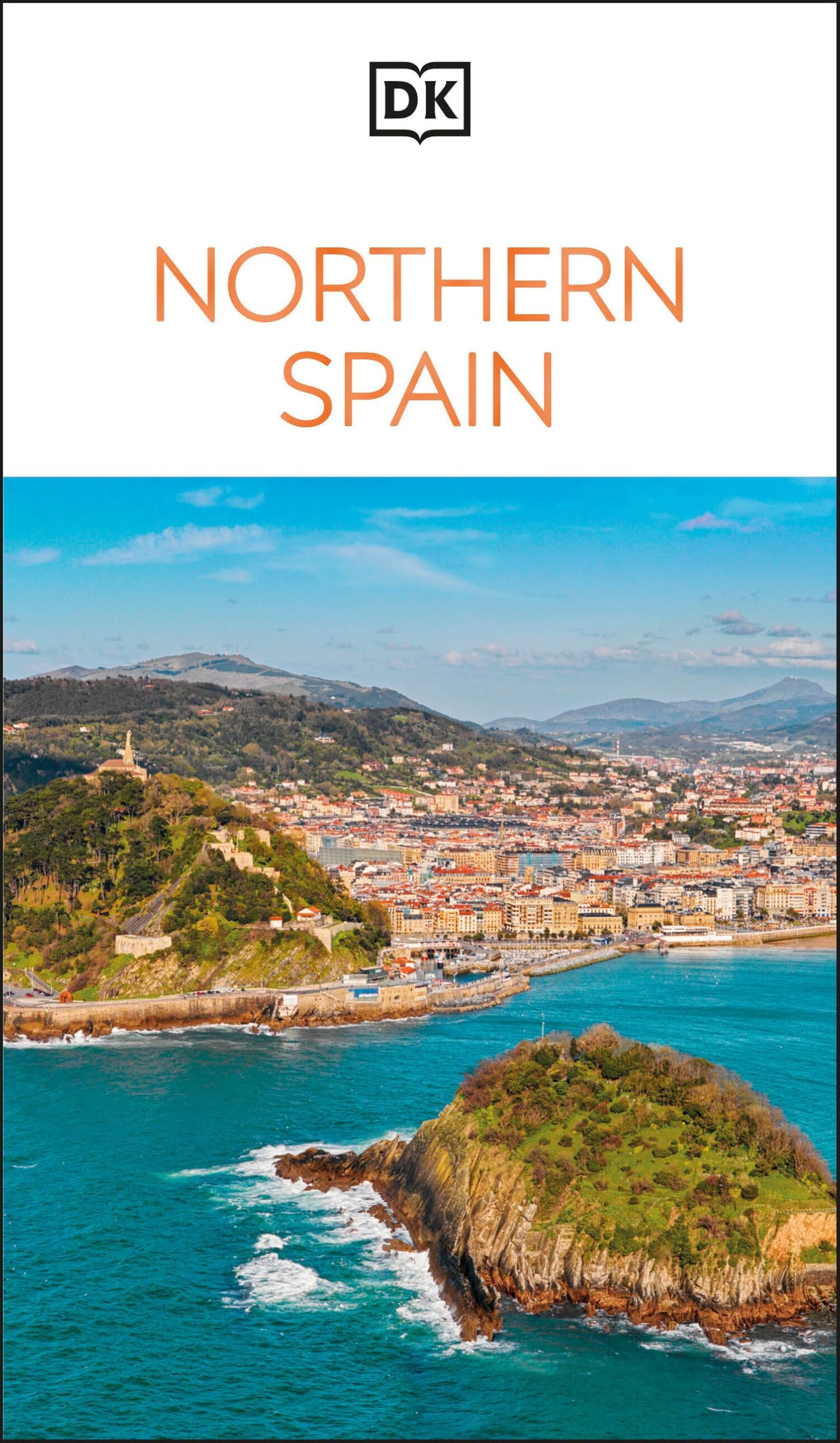Libro: DK Northern Spain: Must-See Sights. Culture & History. Detailed Maps & Tours. Covers Galicia, Asturias, Cantabria, & more (Travel Guide)