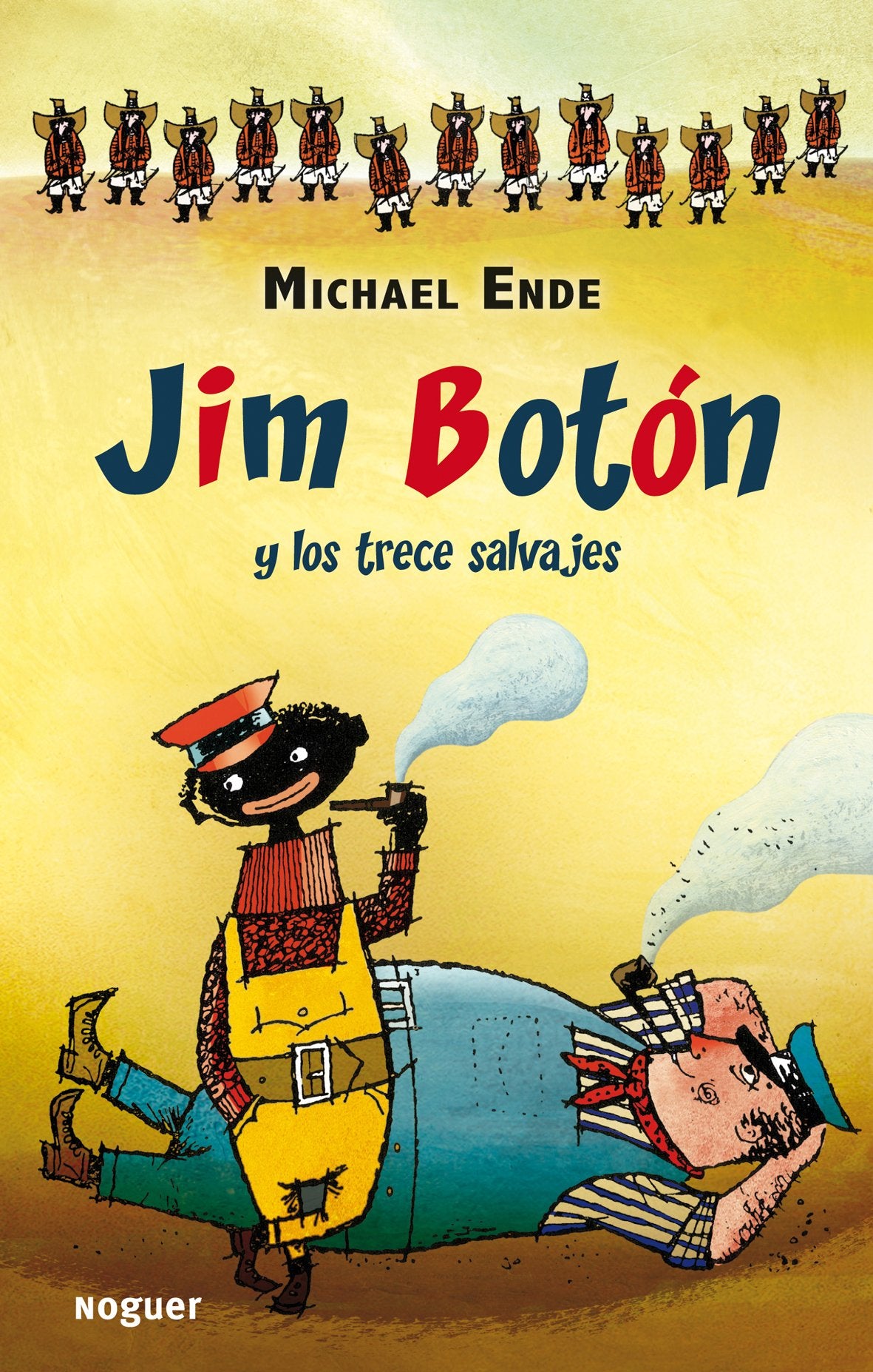 Libro: Jim Botón y los trece salvajes (Noguer Infantil)