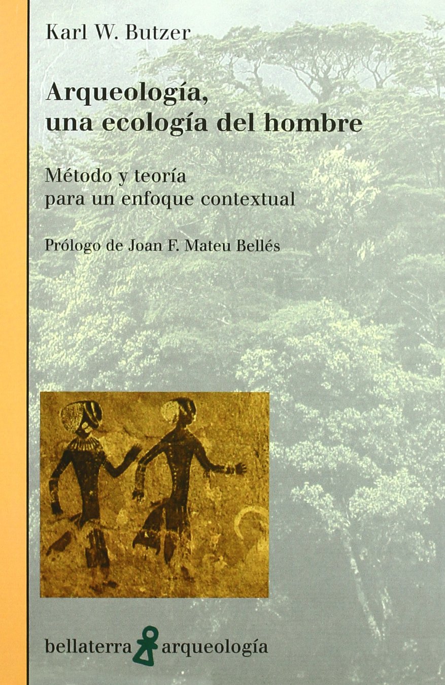 Libro: Arqueología, una ecología del hombre - Nueva edición