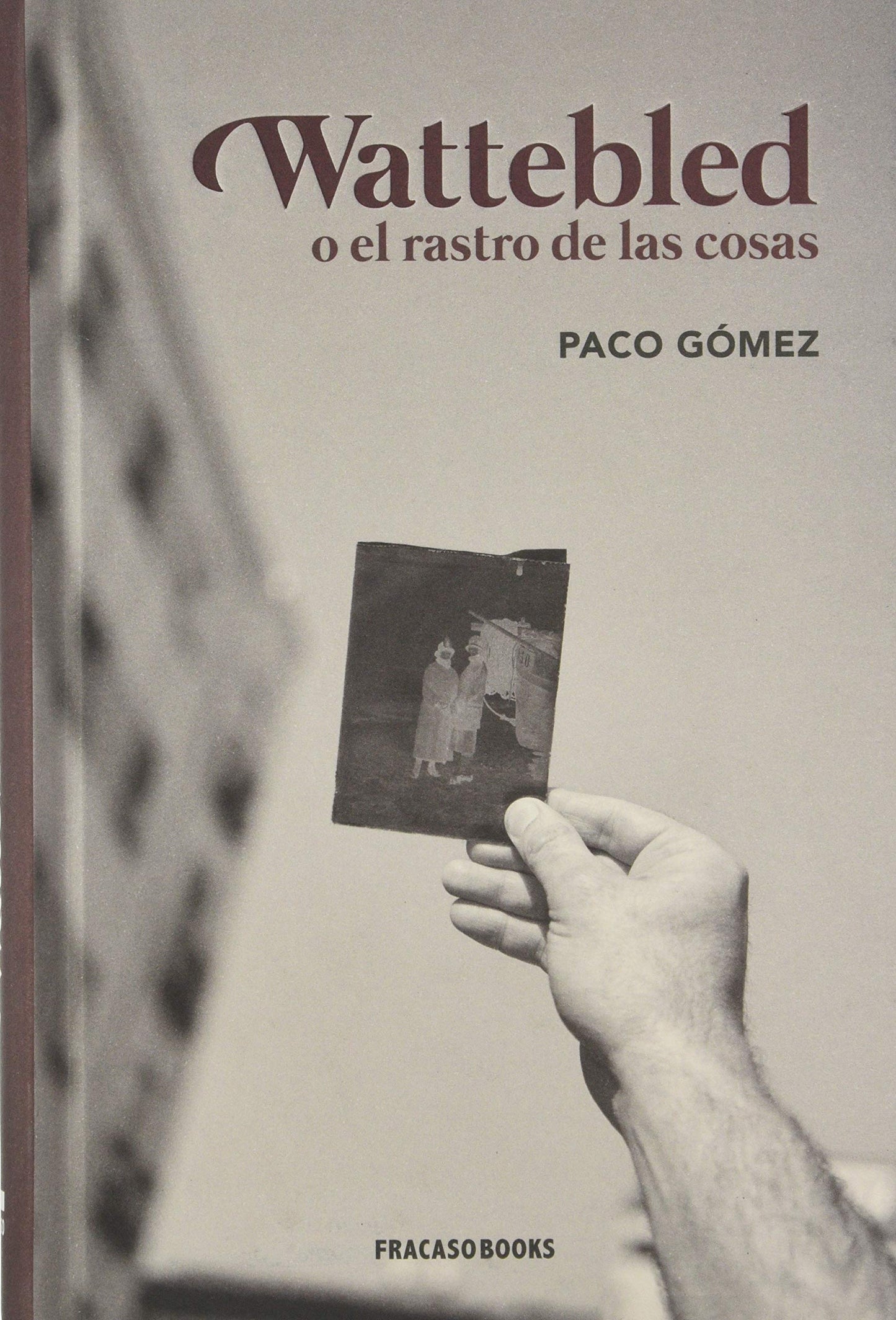 Libro: Wattebled o el rastro de las cosas