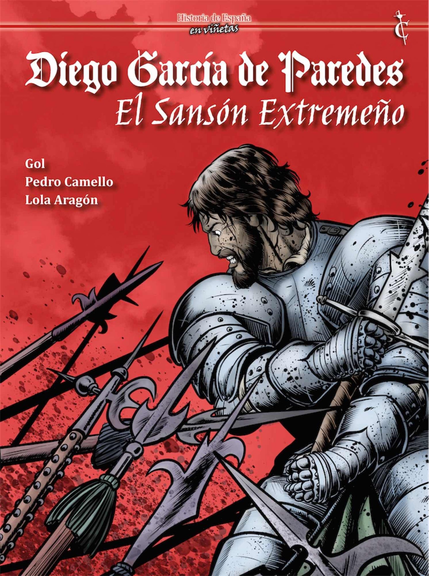 Libro: Diego García de Paredes. El Sansón Extremeño (HISTORIA DE ESPA?A EN VI?ETAS)