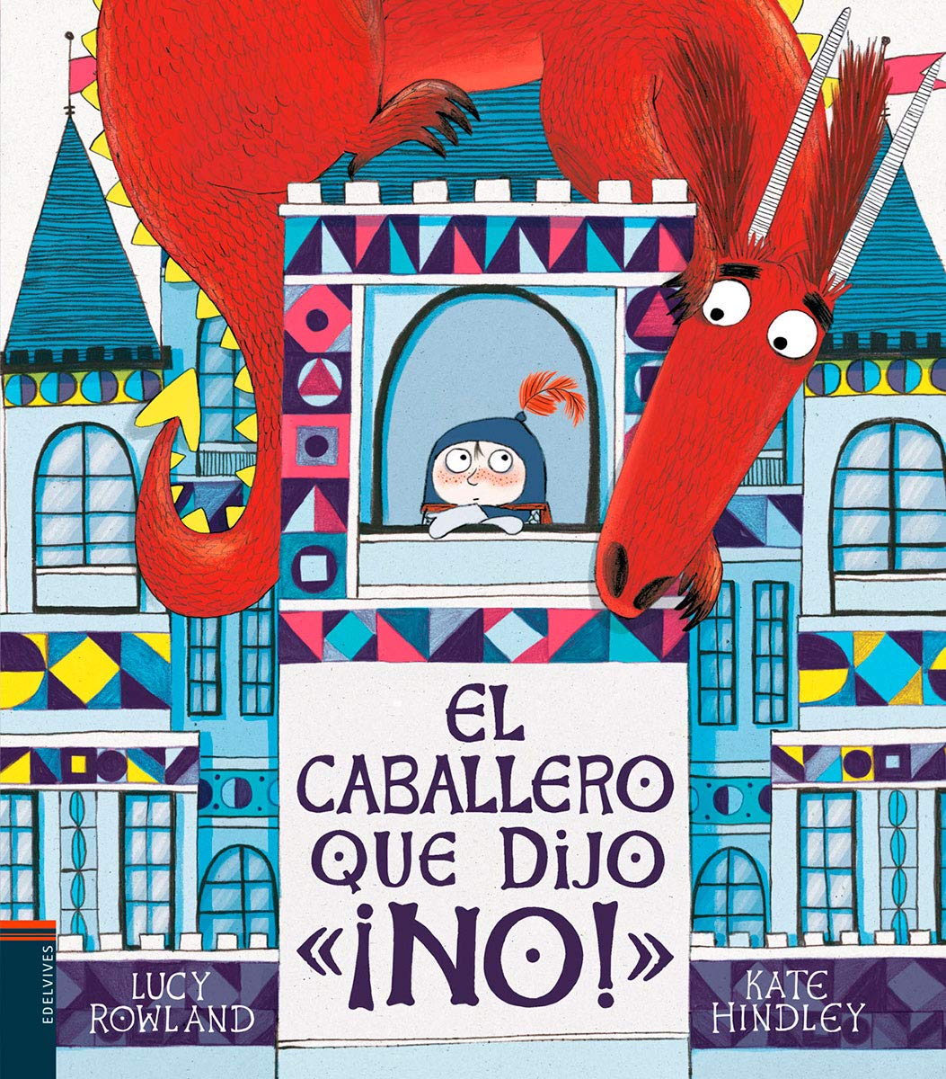 Libro: El caballero que dijo ¡NO! (Álbumes ilustrados)