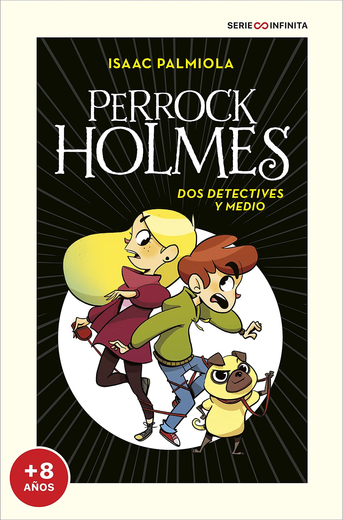Libro: Perrock Holmes 1 - Dos detectives y medio (edición escolar): . (Serie Infinita)