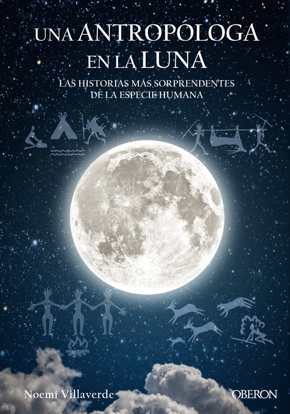 Libro: Una antropóloga en la luna. Las historias más sorprendentes de la especie humana