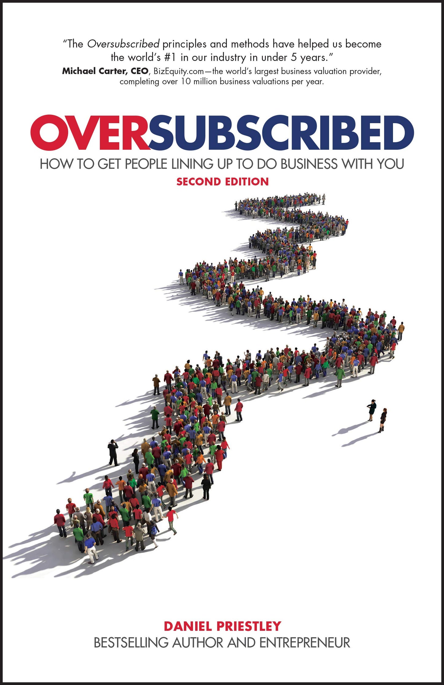 Libro: Oversubscribed: How To Get People Lining Up To Do Business With You, 2nd Edition: How To Get People Lining Up To Do Business With You