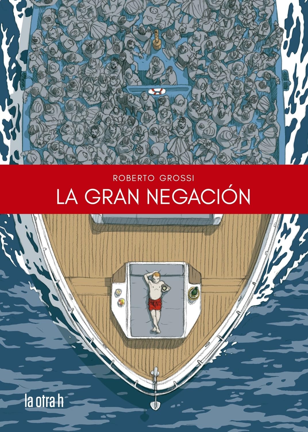 Libro: La gran negación (La otra h)