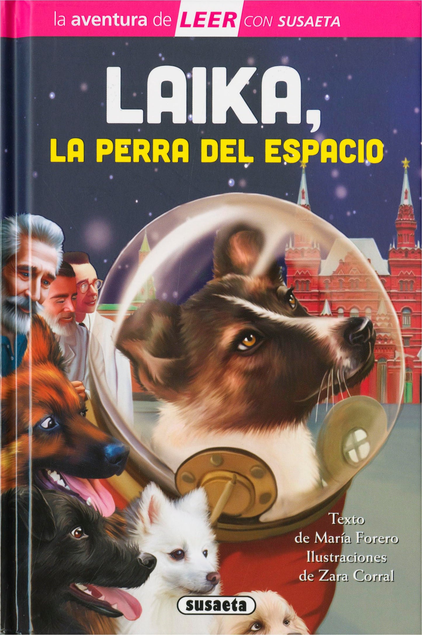 Libro: Susaeta - Laika, la perra del espacio (La aventura de LEER con Susaeta - nivel 3)