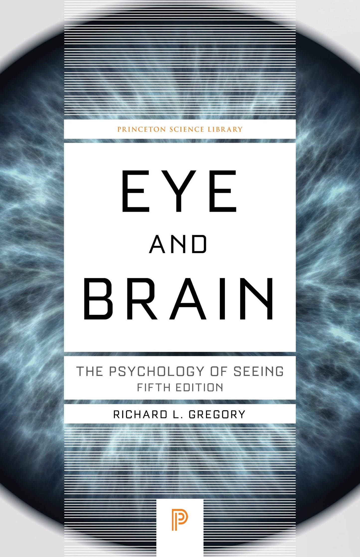 Libro: Eye and Brain: The Psychology of Seeing - Fifth Edition (Princeton Science Library)