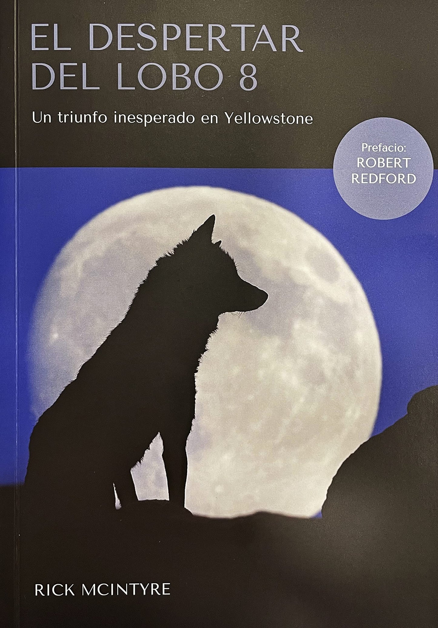 Libro: Despertar del Lobo 8 - un Triunfo Inesperado en Yellow