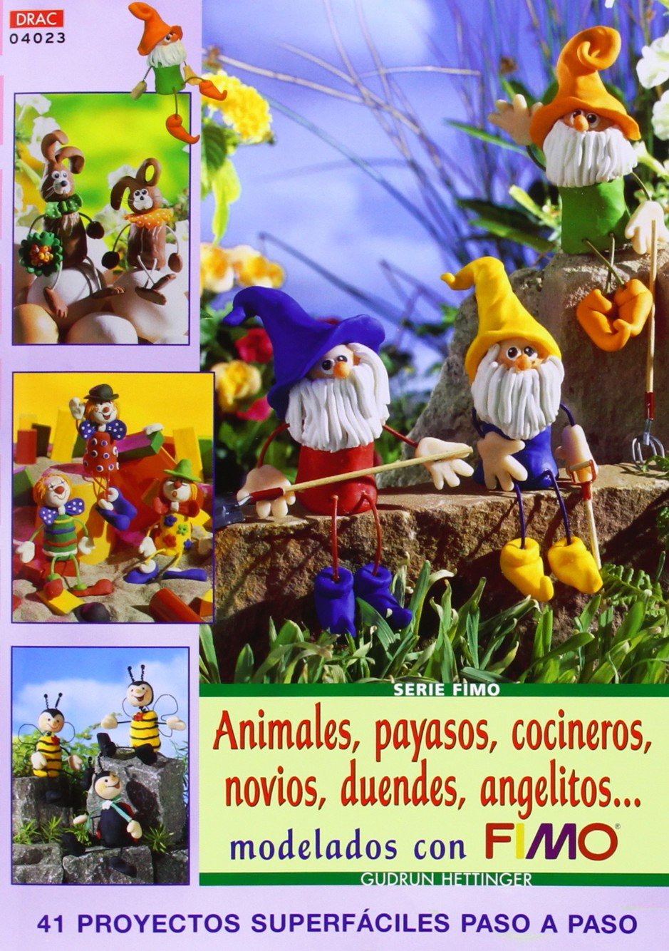 Libro: Serie Fimo nº 23. ANIMALES, PAYASOS, COCINEROS, NOVIOS, DUENDES, ANGELITOS