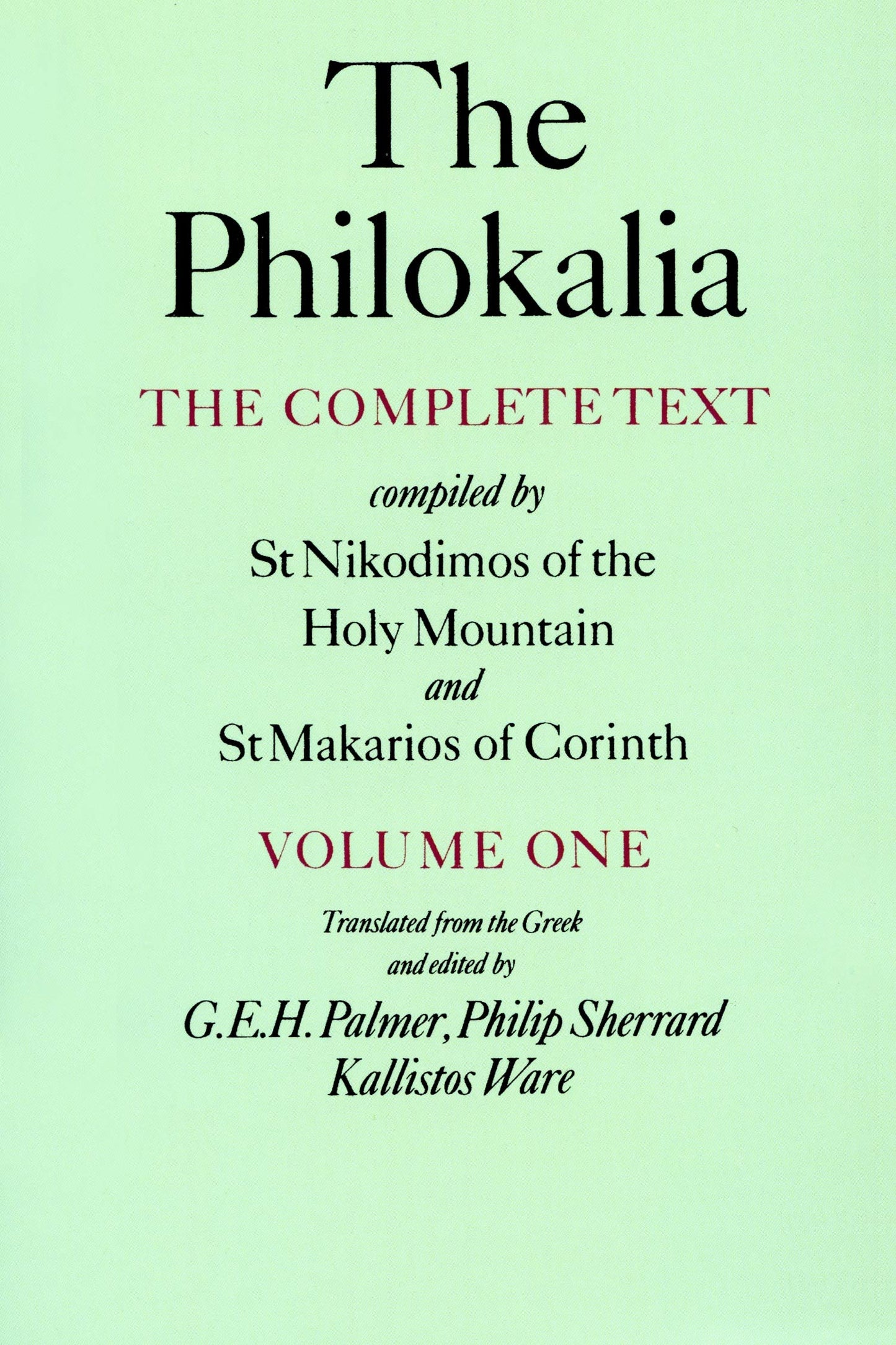 Libro: The Philokalia: The Complete Text (Vol. 1); Compiled by St. Nikodimos of the Holy Mountain and St. Markarios of Corinth