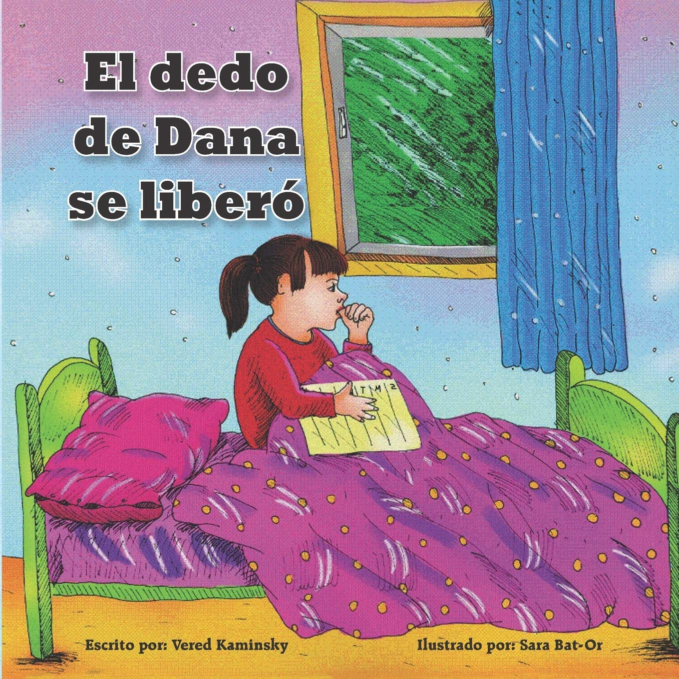 Libro: El dedo de Dana se liberó: deshacerse del hábito de chuparse dedo fácilmente - libro para niños (Spanish Edition)