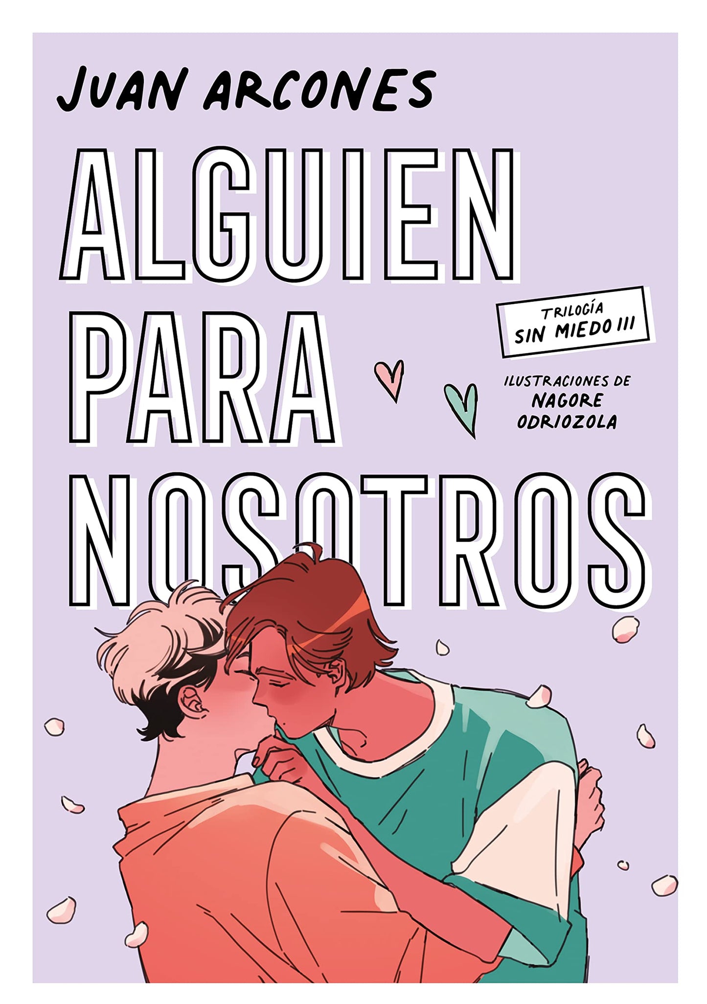 Libro: Alguien para nosotros (Sin miedo 3) (Ficción)