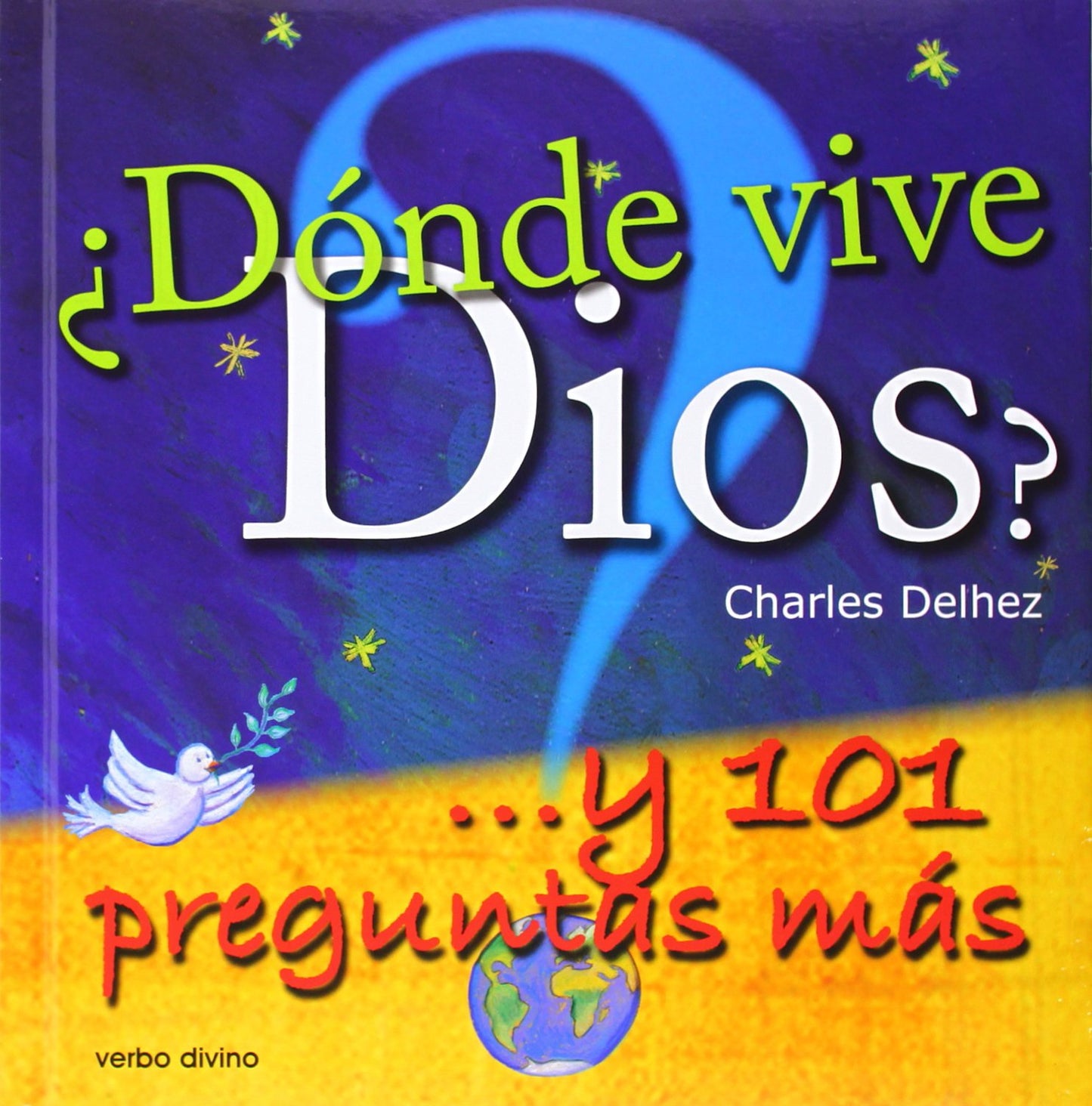 Libro: Donde Vive Dios?... y 101 Preguntas Mas (Ediciones bíblicas EVD)