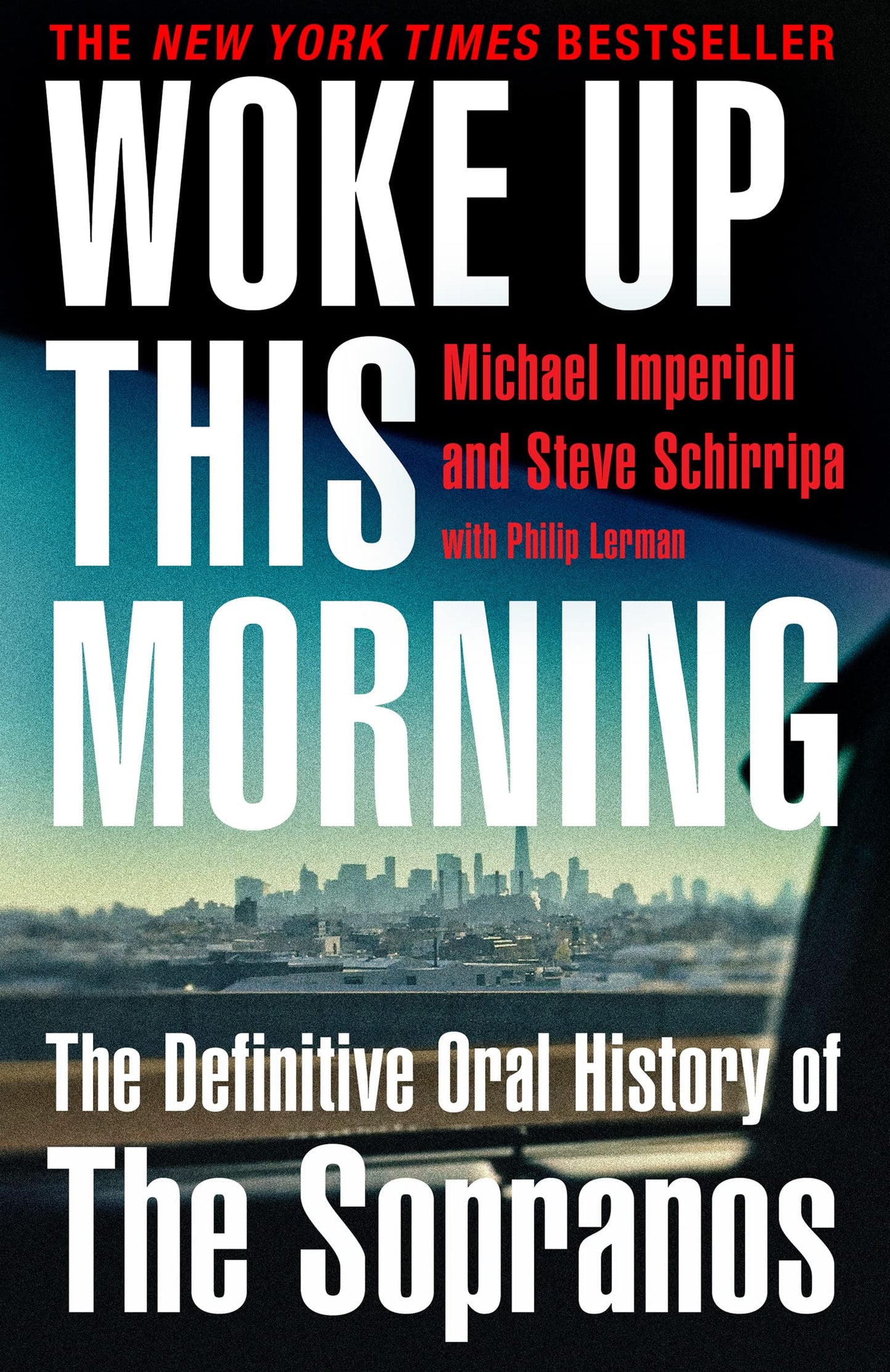 Libro: Woke Up This Morning: The Bestselling, Definitive Oral History of The Sopranos
