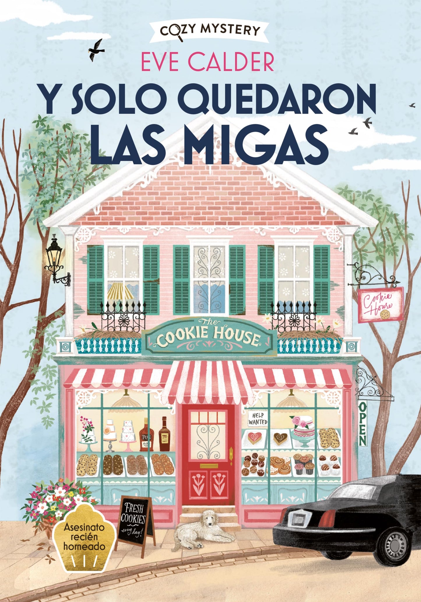 Libro: Y solo quedaron las migas (Cozy Mystery): The Cookie House Mysteries Volume 1