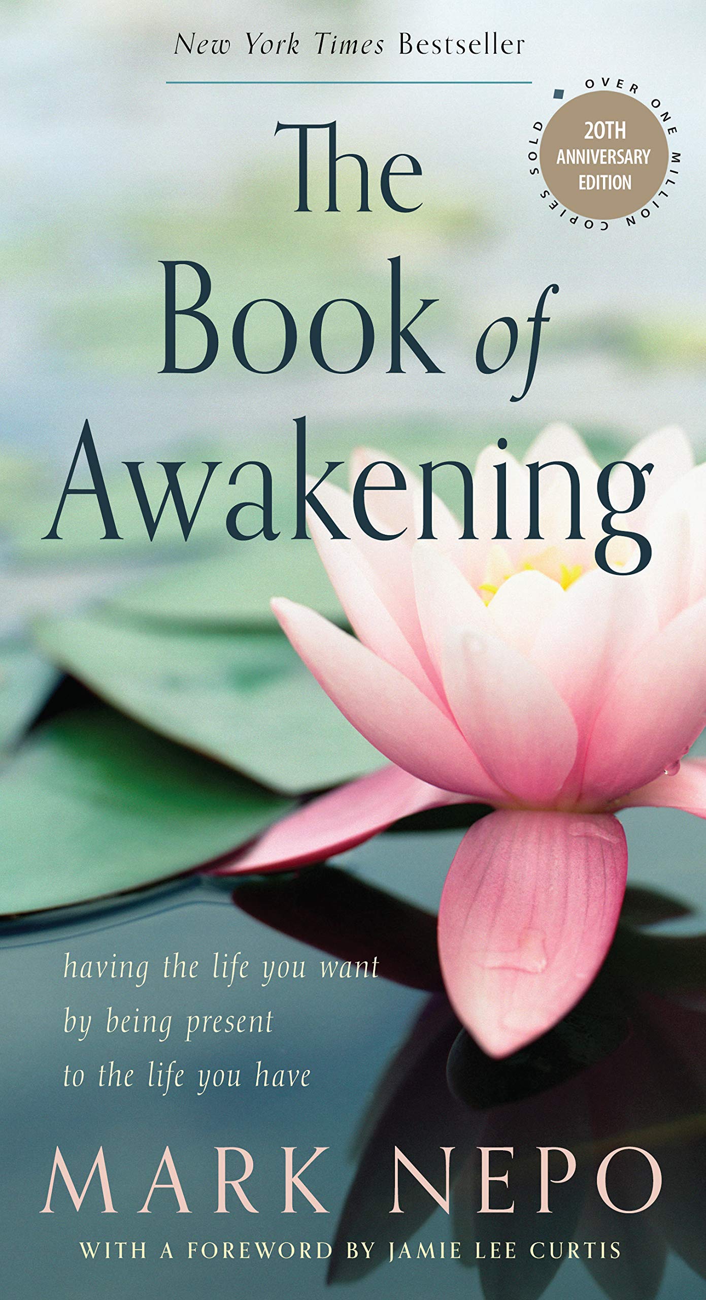 Libro: The Book of Awakening: Having the Life You Want by Being Present to the Life You Have (20th Anniversary Edition)