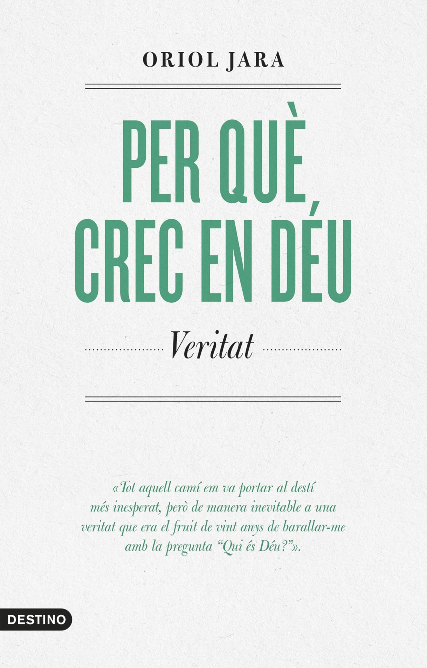 Libro: Per què crec en Déu: Veritat (L'ANCORA)