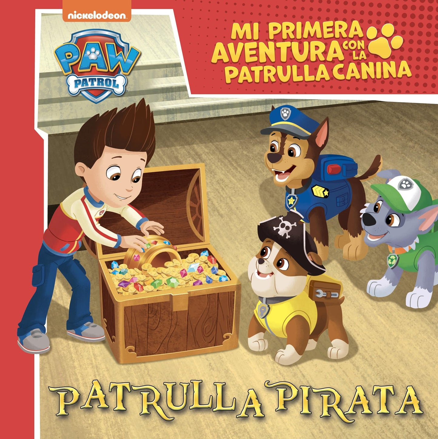 Libro: Mi primera aventura con la Patrulla Canina | Paw Patrol - Patrulla Pirata (Nickelodeon)