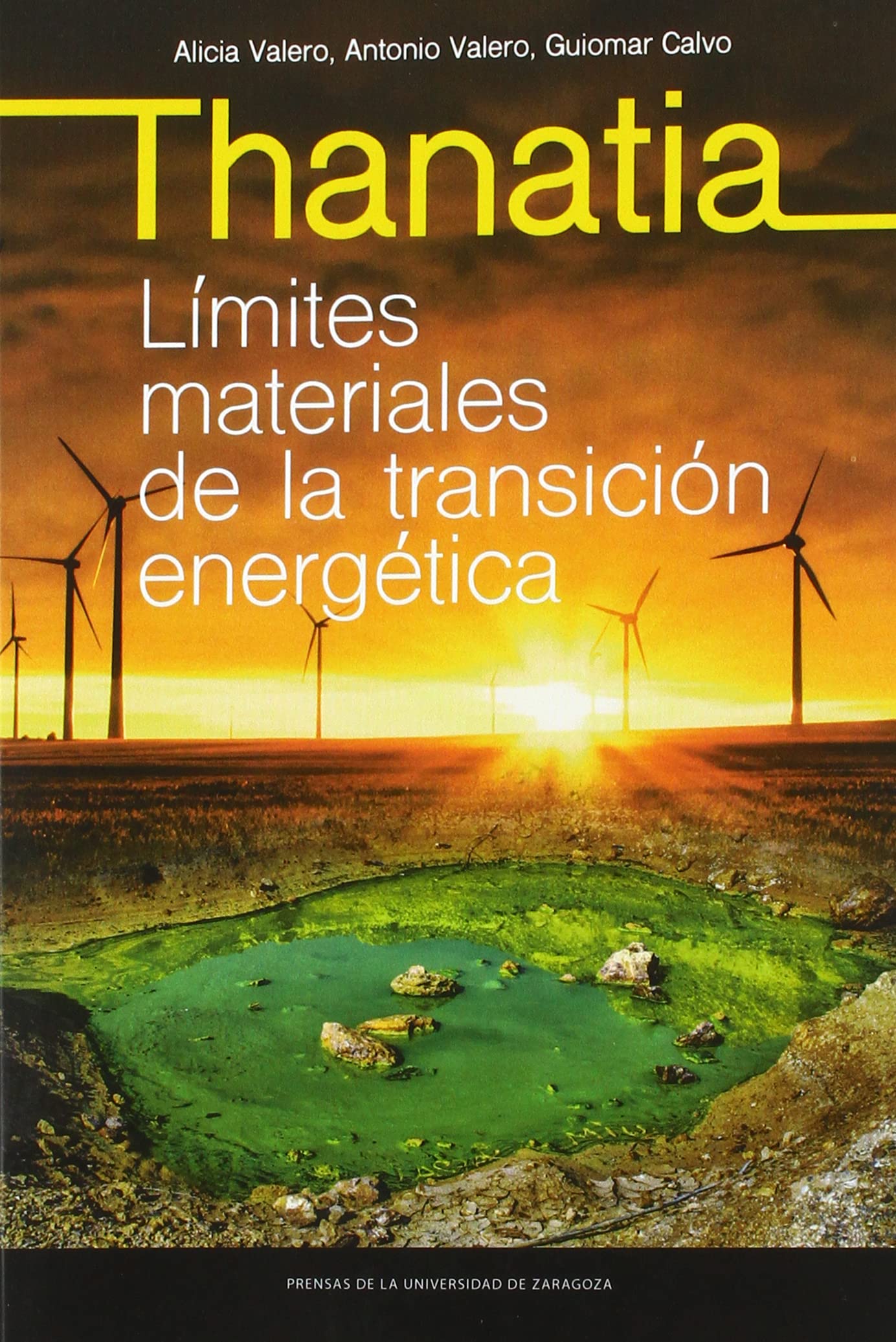Libro: Thanatia. Límites materiales de la transición energética