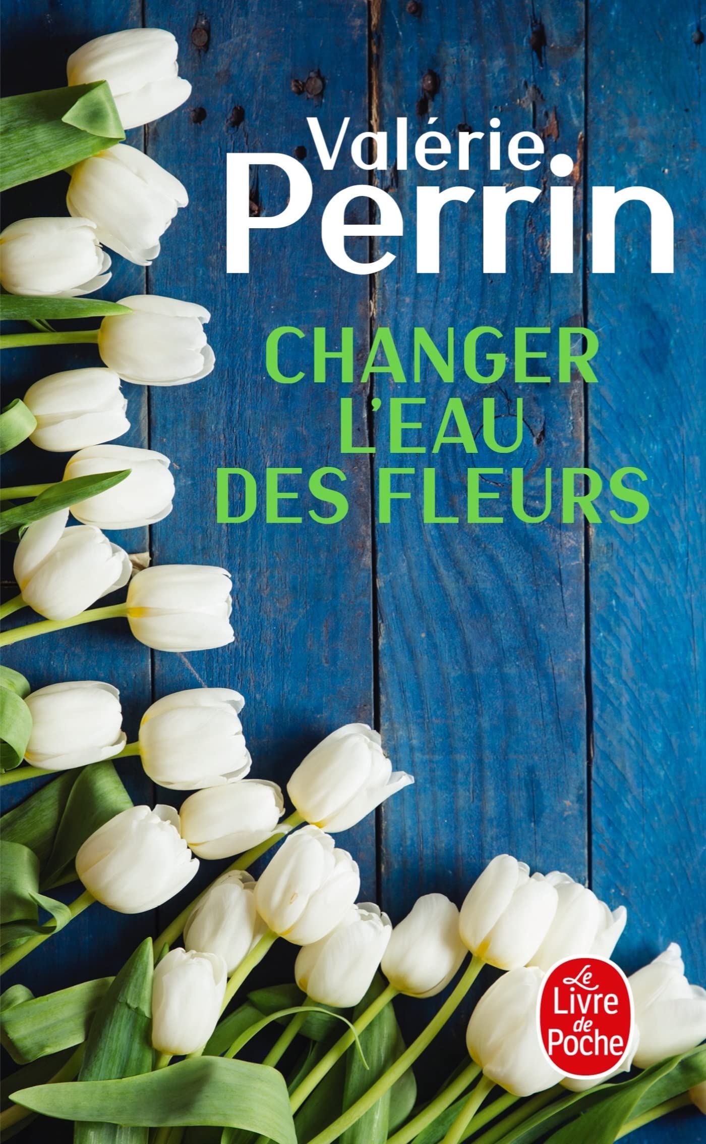 Changer l'eau des fleurs: roman (Le livre de poche, 35366)