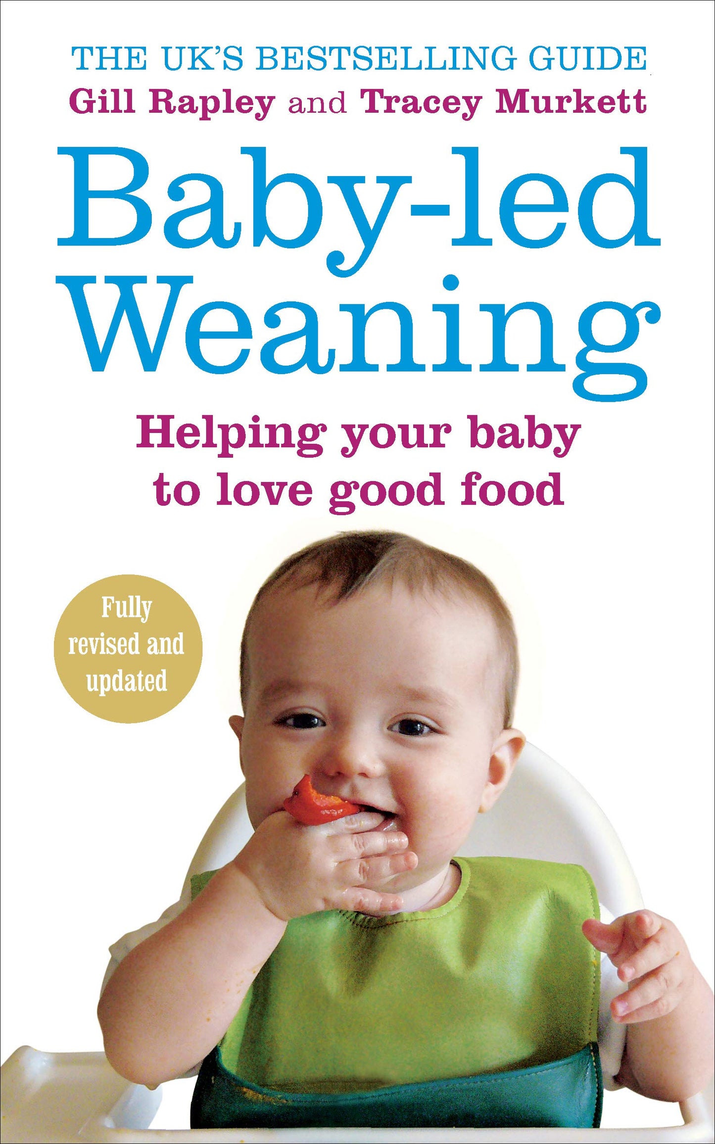 Libro: Baby-led Weaning: Helping Your Baby To Love Good Food