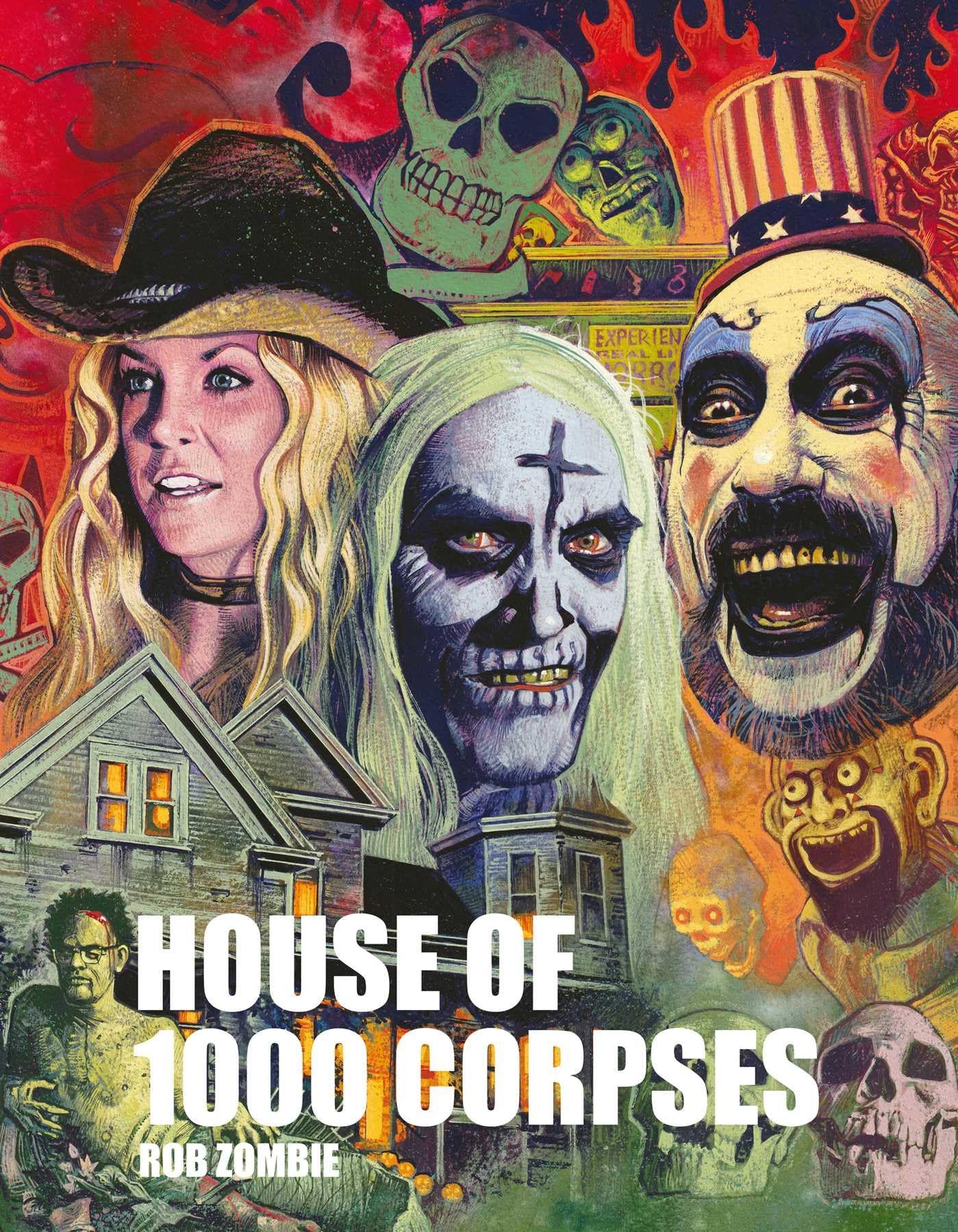 Libro: Rob Zombie's House of 1000 Corpses: The Making of a Cult Classic