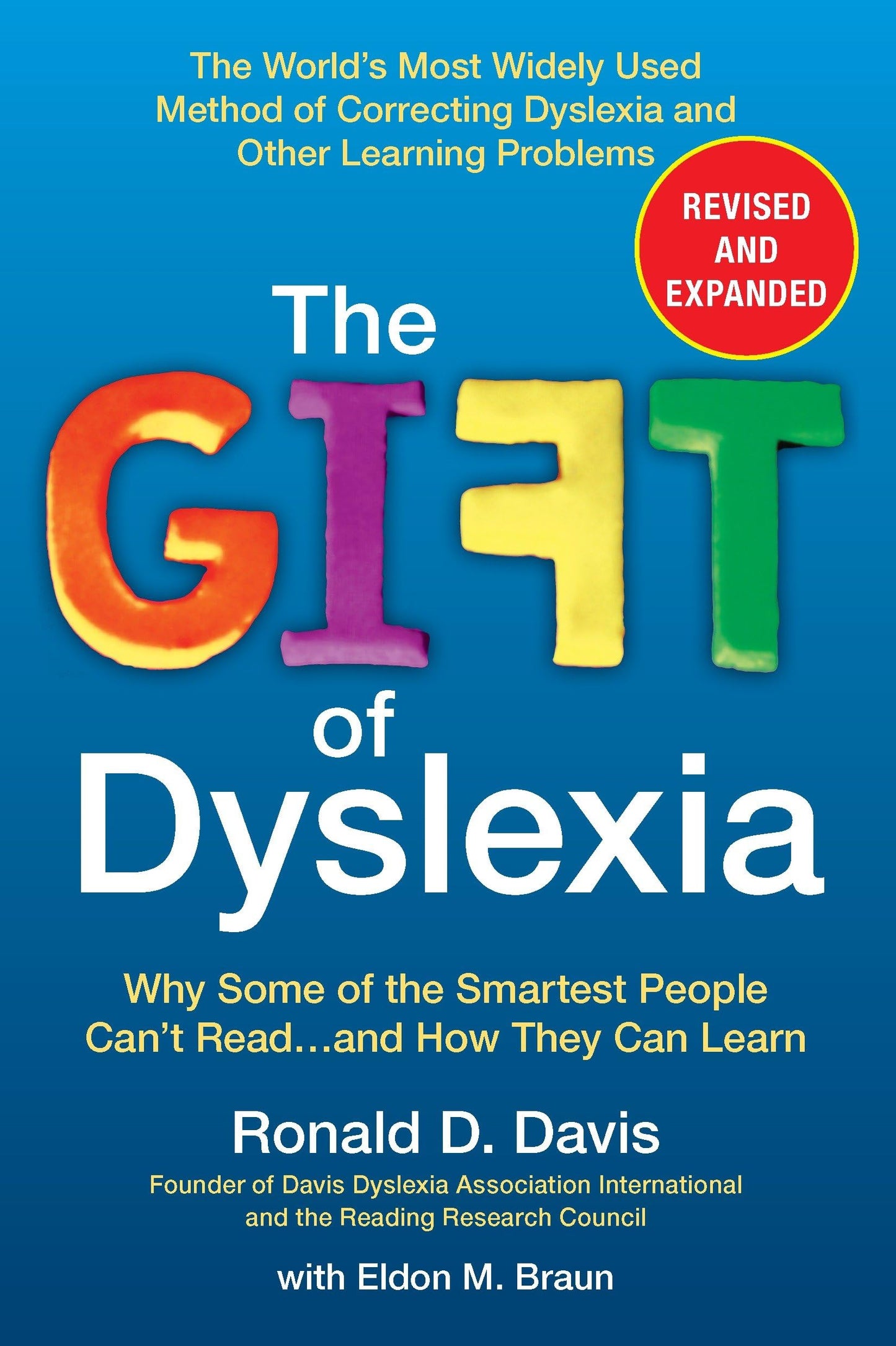 Libro: The Gift of Dyslexia, Revised and Expanded: Why Some of the Smartest People Can't Read...and How They Can Learn