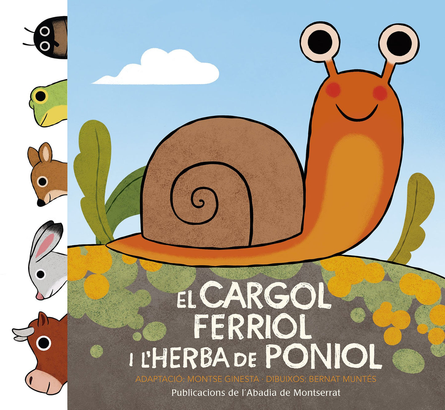 Libro: El Cargol Ferriol I L'Herba De Poniol: 1 (Uni, dori)