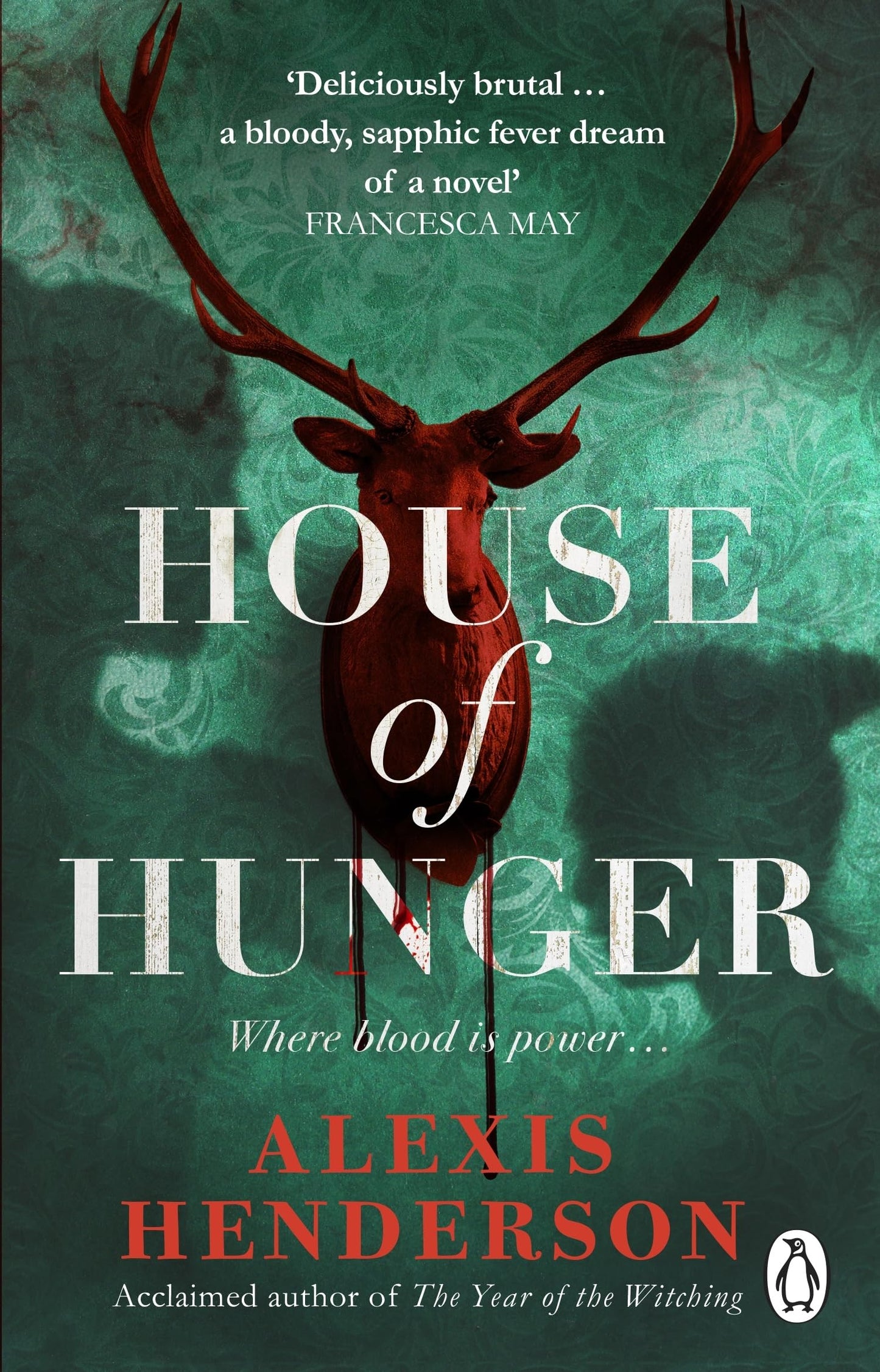 Libro: House of Hunger: the shiver-inducing, skin-prickling, mouth-watering feast of a Gothic novel