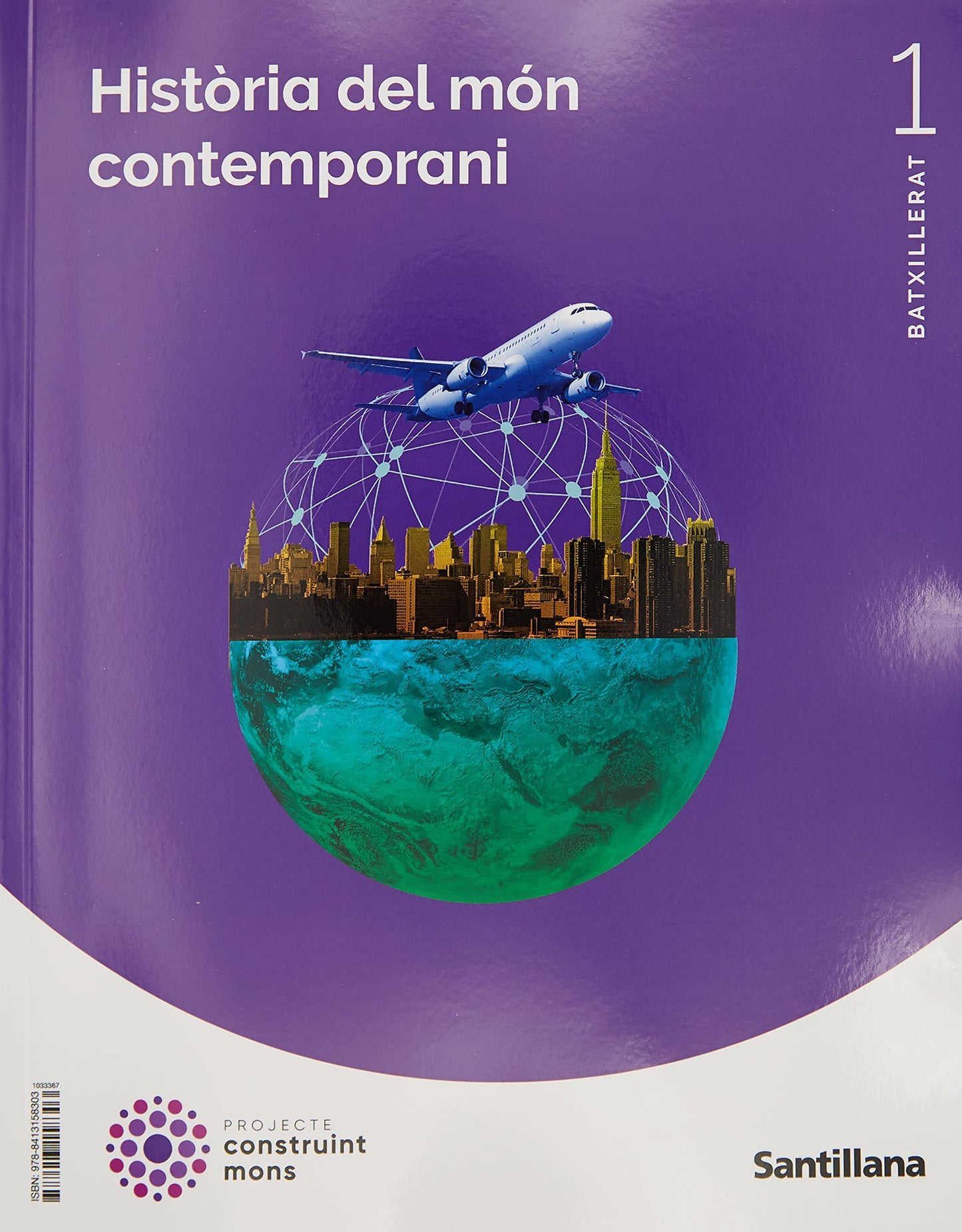 Libro: HISTORIA DEL MON CONTEMPORANI 1 BTX CONSTRUINT MONS