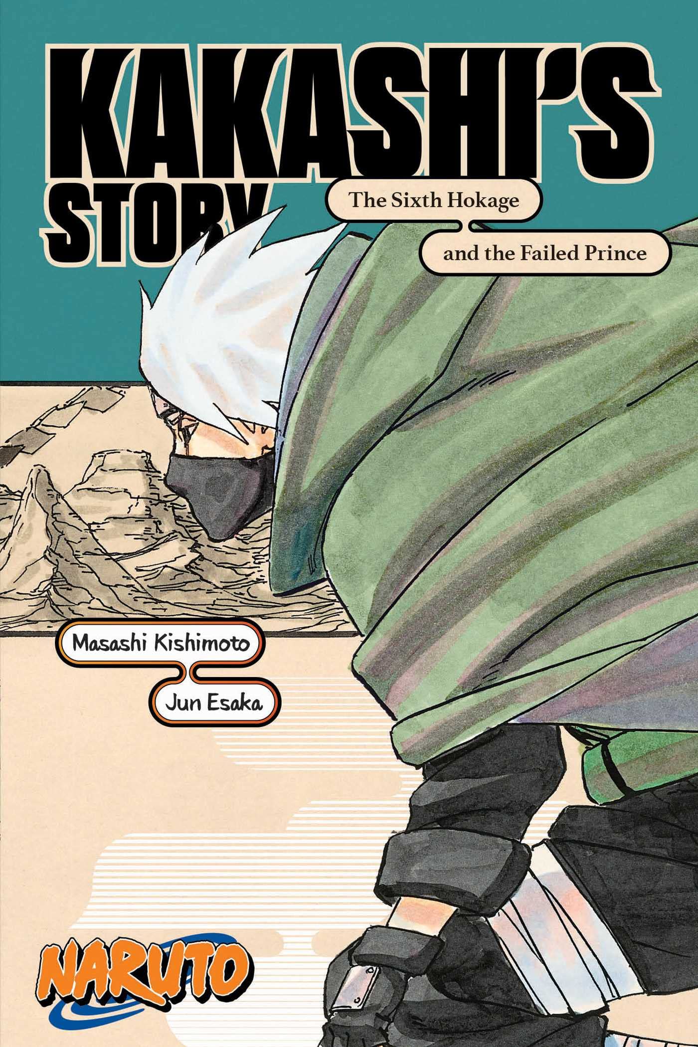 Libro: Naruto: Kakashi's Story―The Sixth Hokage and the Failed Prince (Naruto Novels)