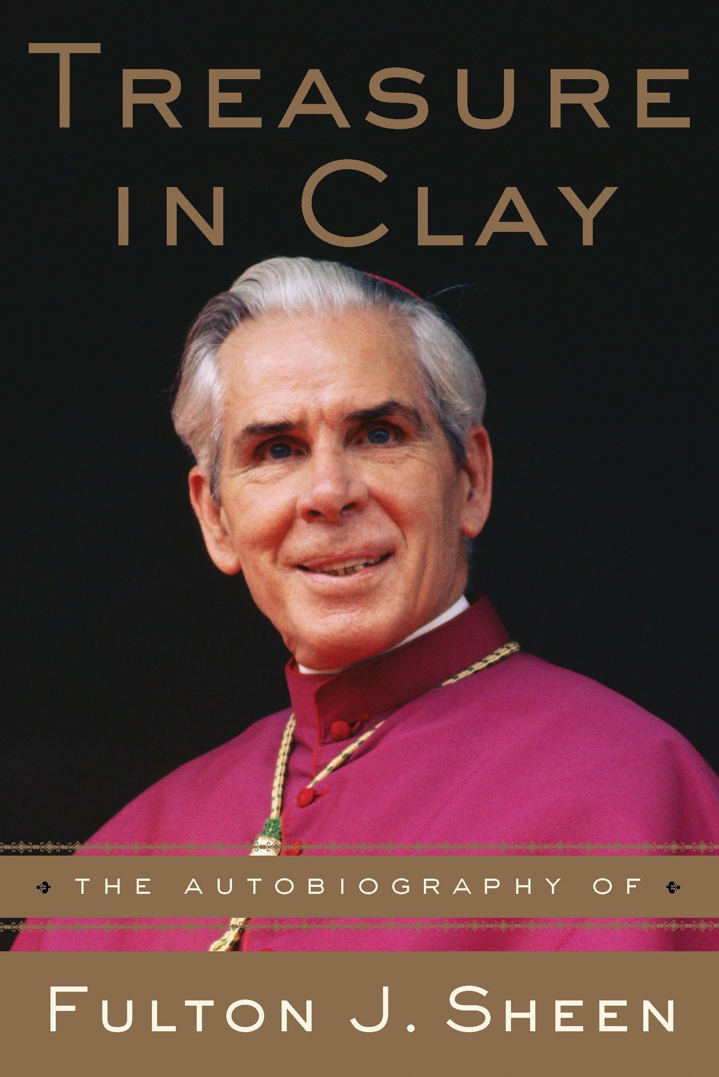 Libro: Treasure in Clay: The Autobiography of Fulton J. Sheen