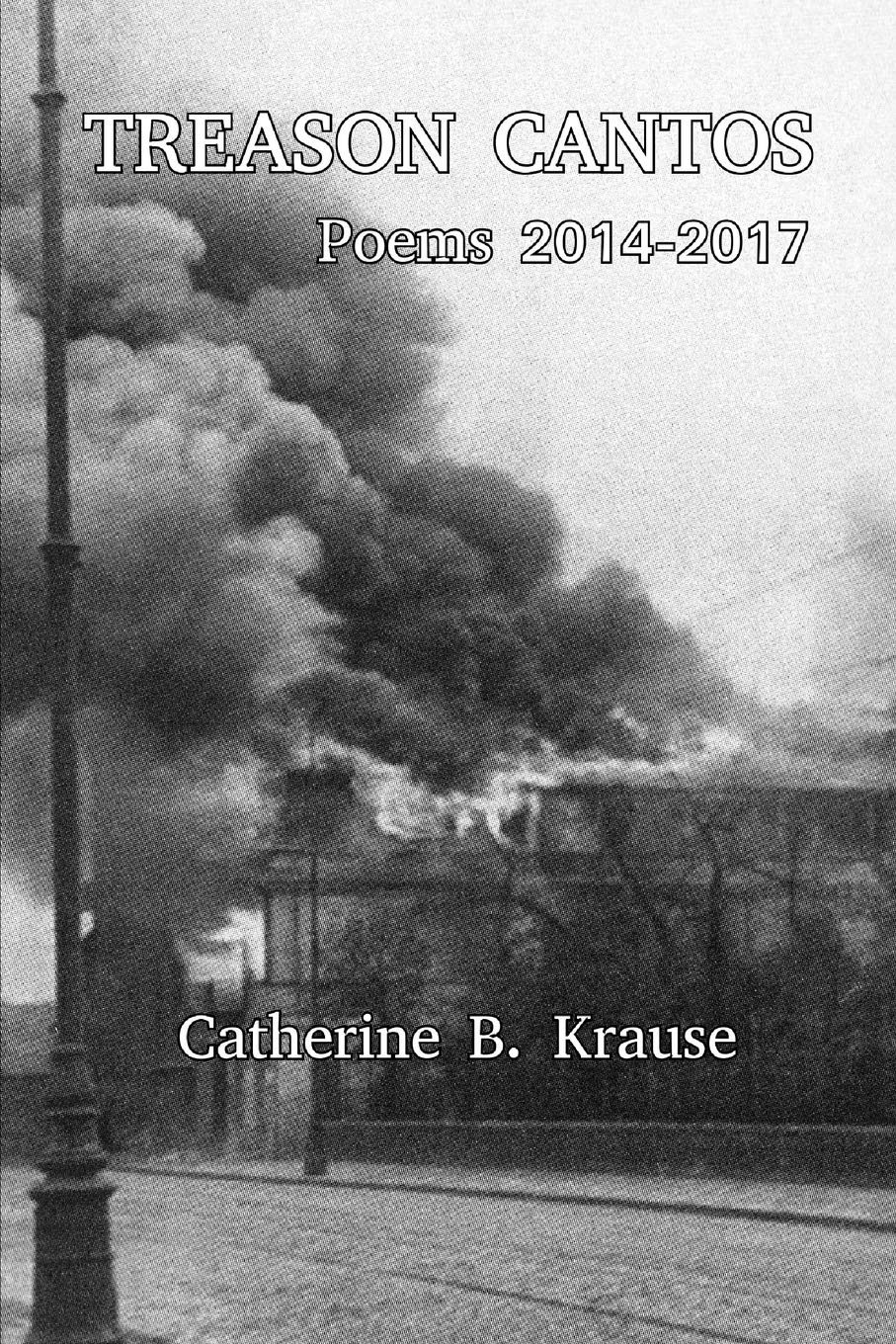 Libro: Treason Cantos: Poems 2014-2017