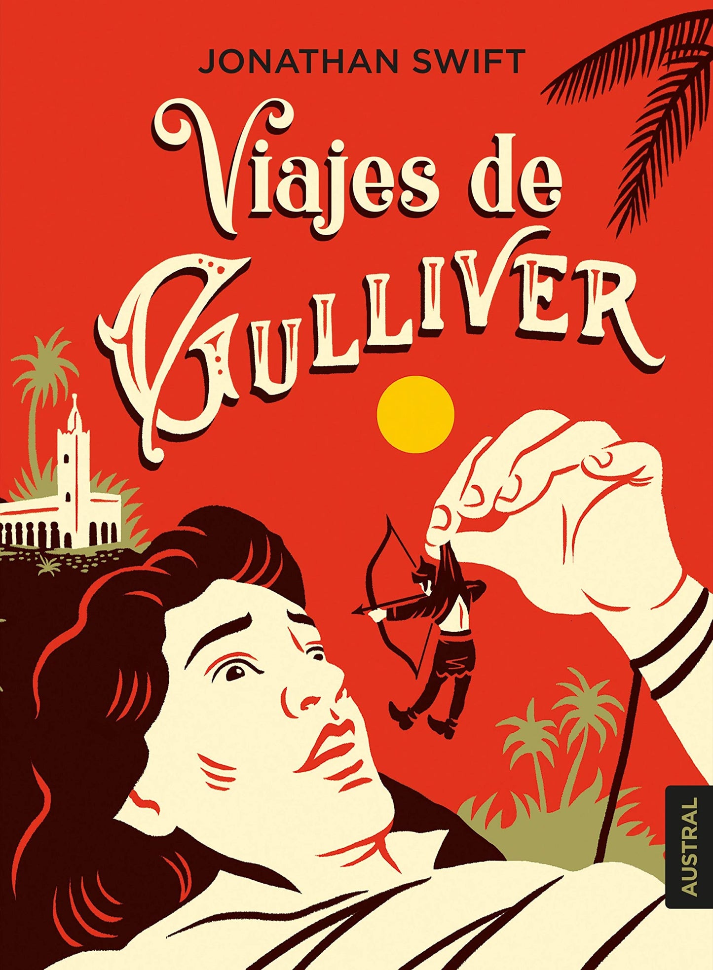 Libro: Viajes de Gulliver (Austral Intrépida)