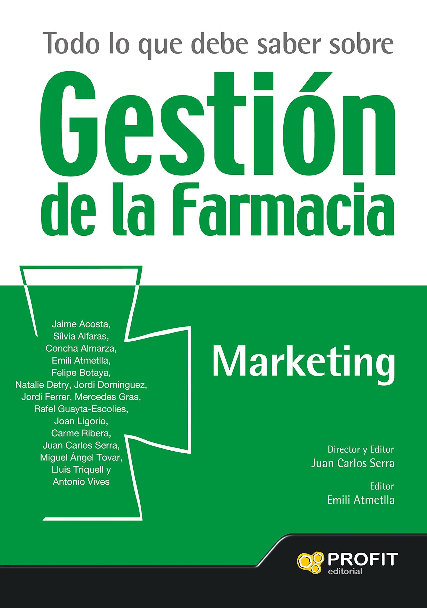 Libro: Todo lo que debe saber sobre gestión de la farmacia. Marketing